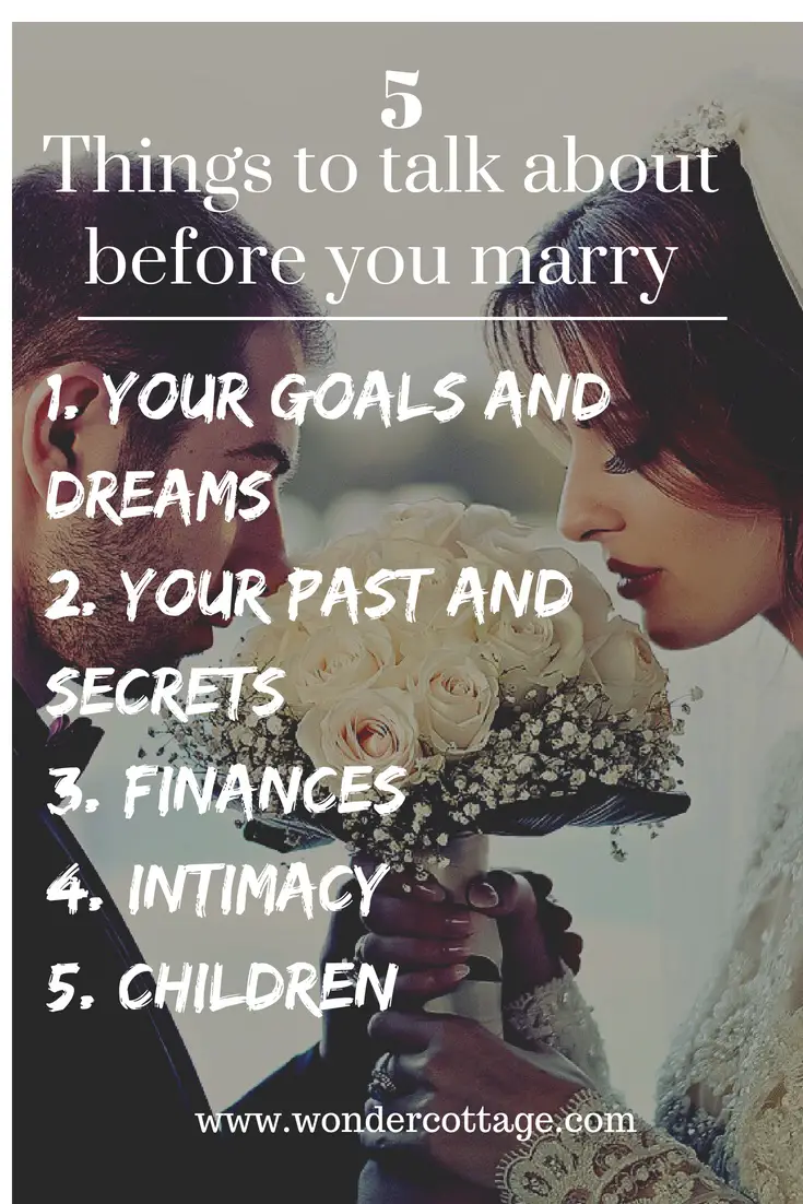 5 Important Things To Talk About Before You Get Married - The Wonder ...