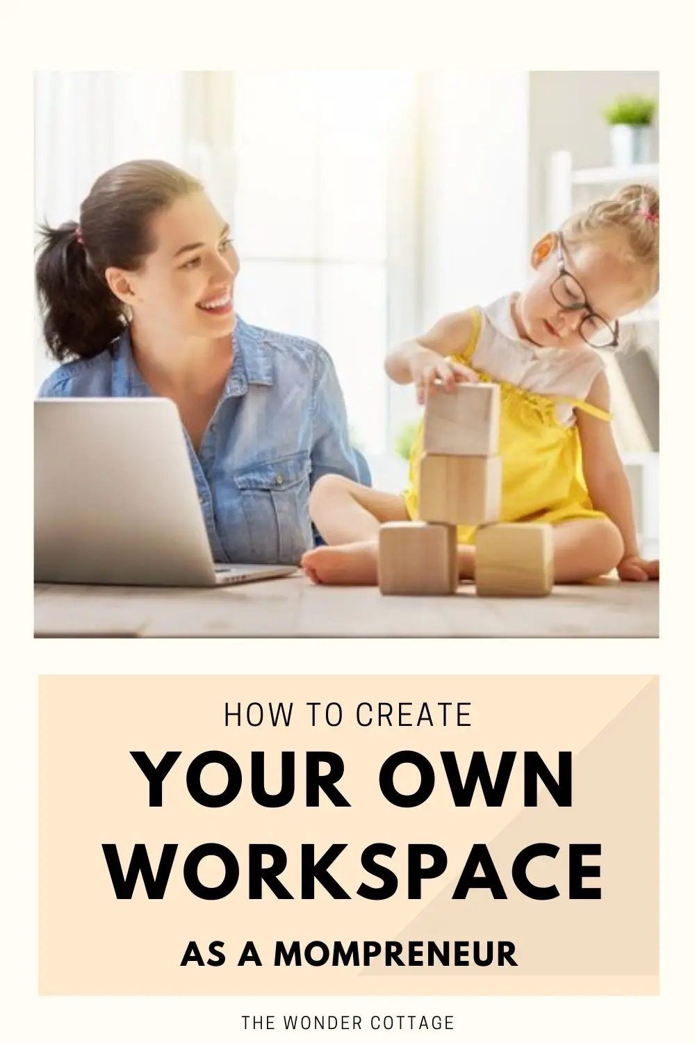 how to create your own workspace as a mompreneur