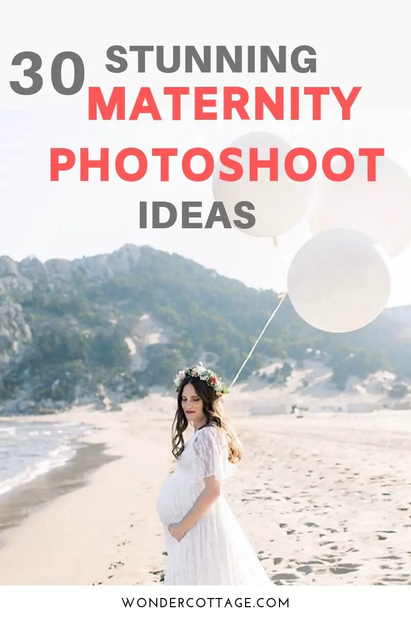 30 Stunning Maternity Photoshoot Ideas - The Wonder Cottage