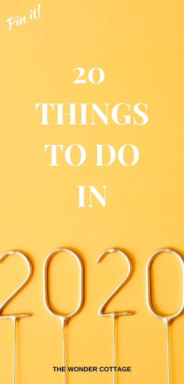 things to do in 2020