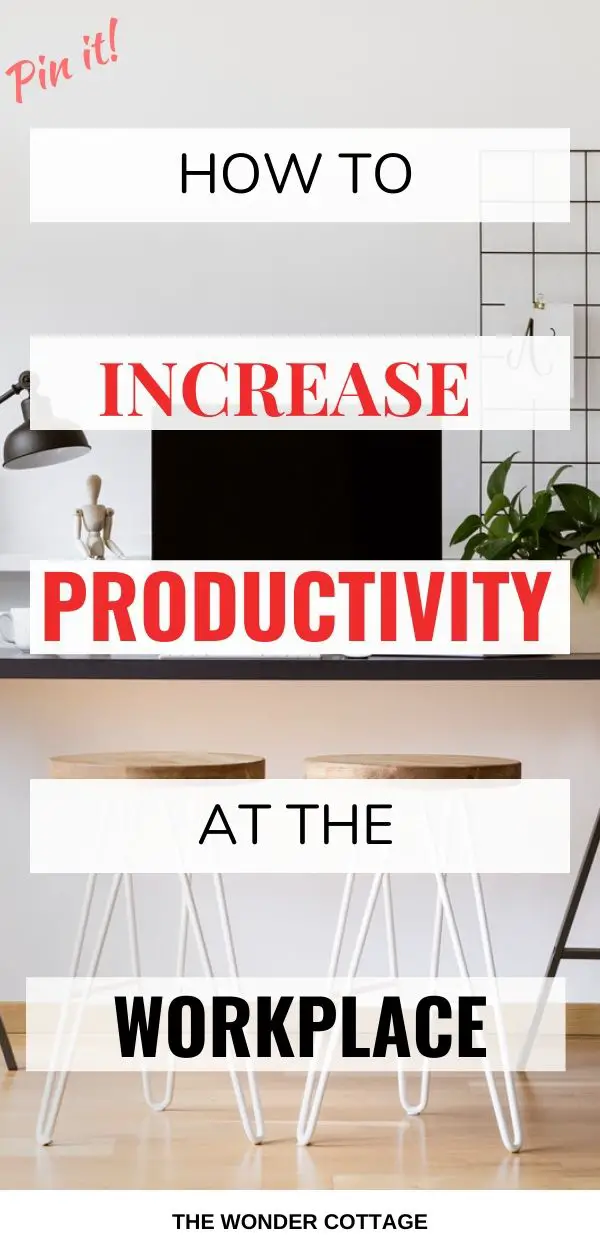 ways to increase productivity in the workplace
