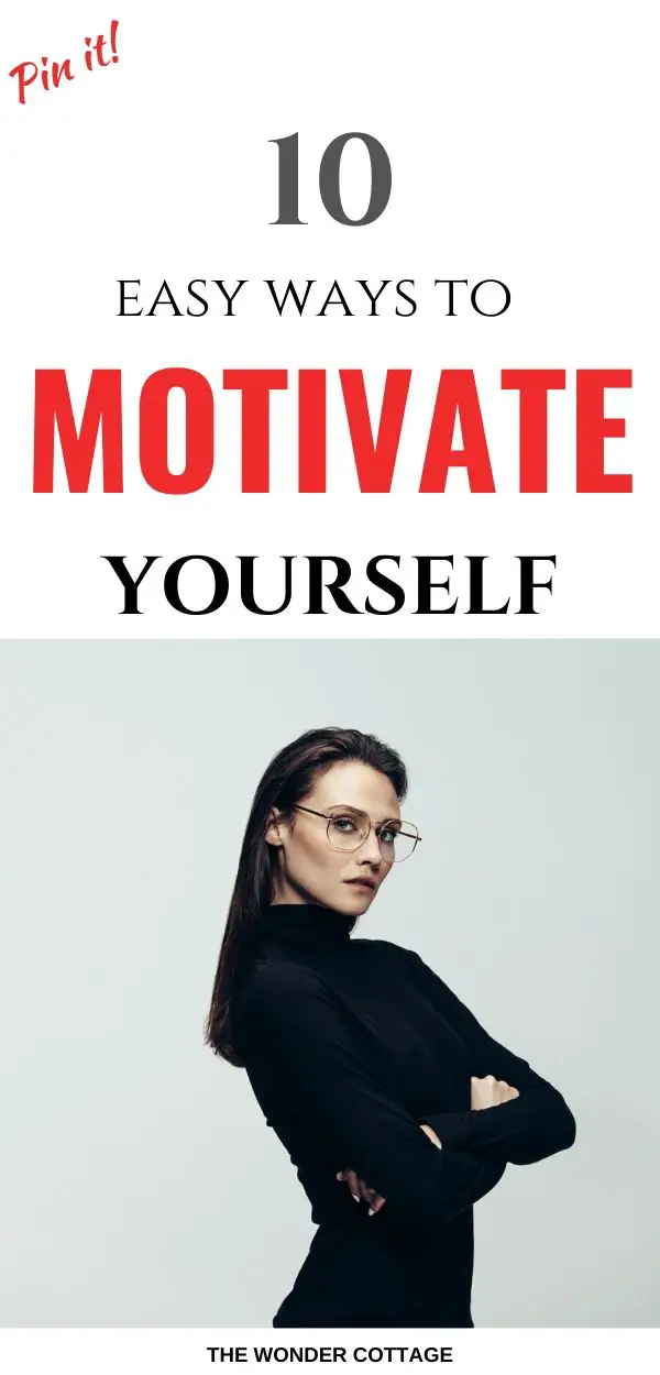 ways to motivate yourself
