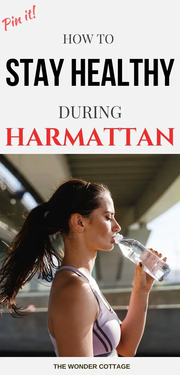 how to stay healthy during harmattan