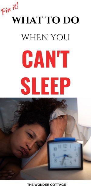 10 Things To Do When You Can't Sleep - The Wonder Cottage