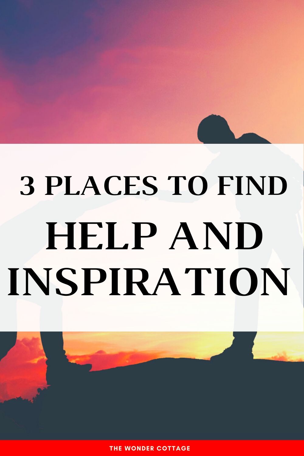 how to find help and inspiration