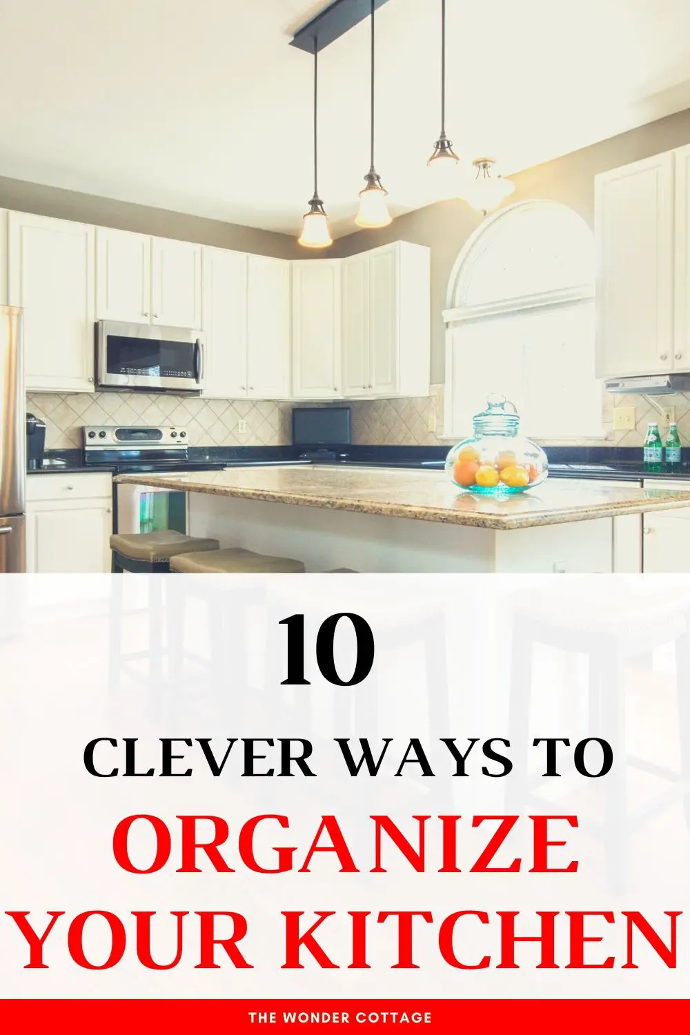 10 clever ways to organize your kitchen