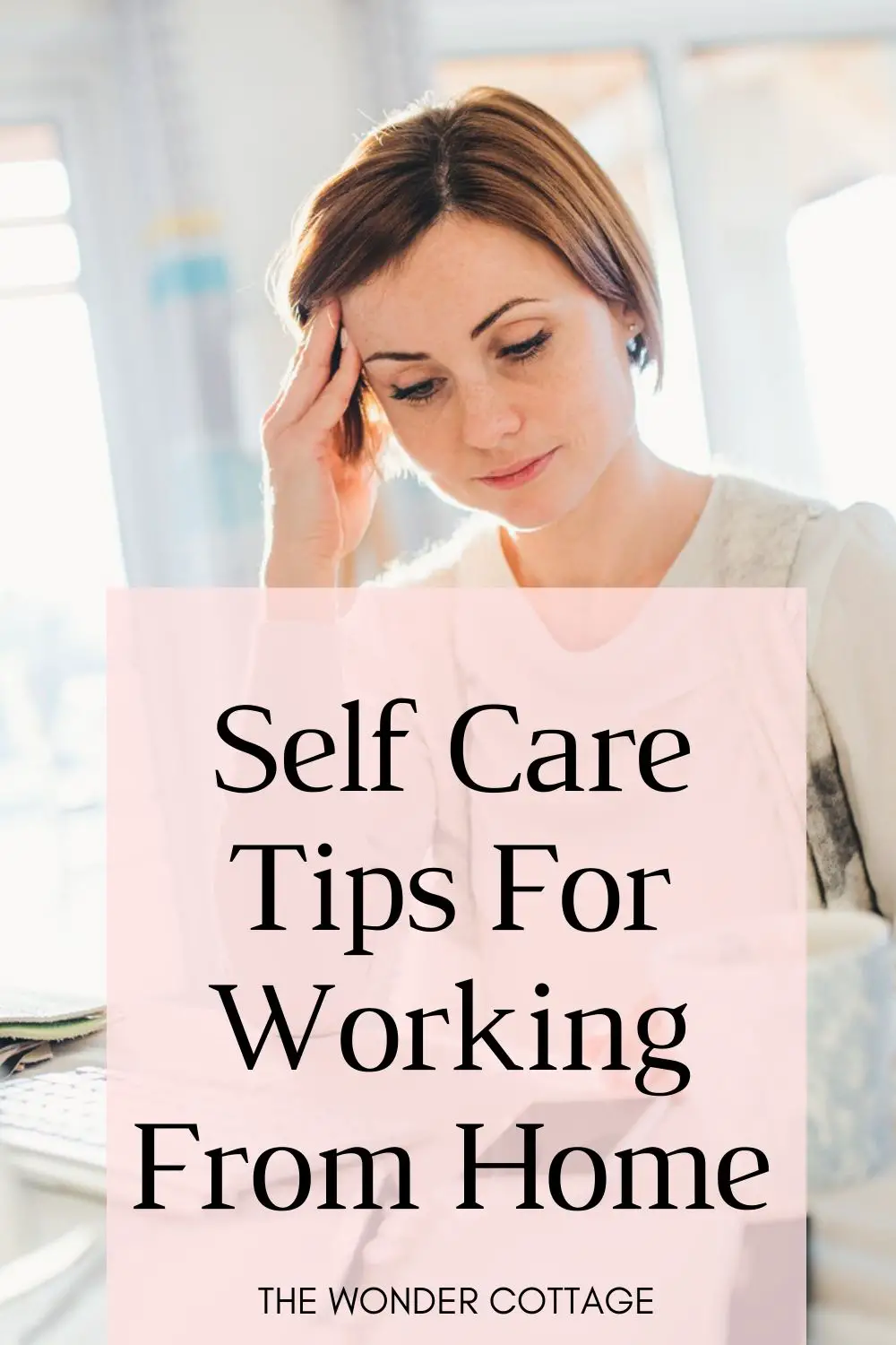 Self care tips for working from home