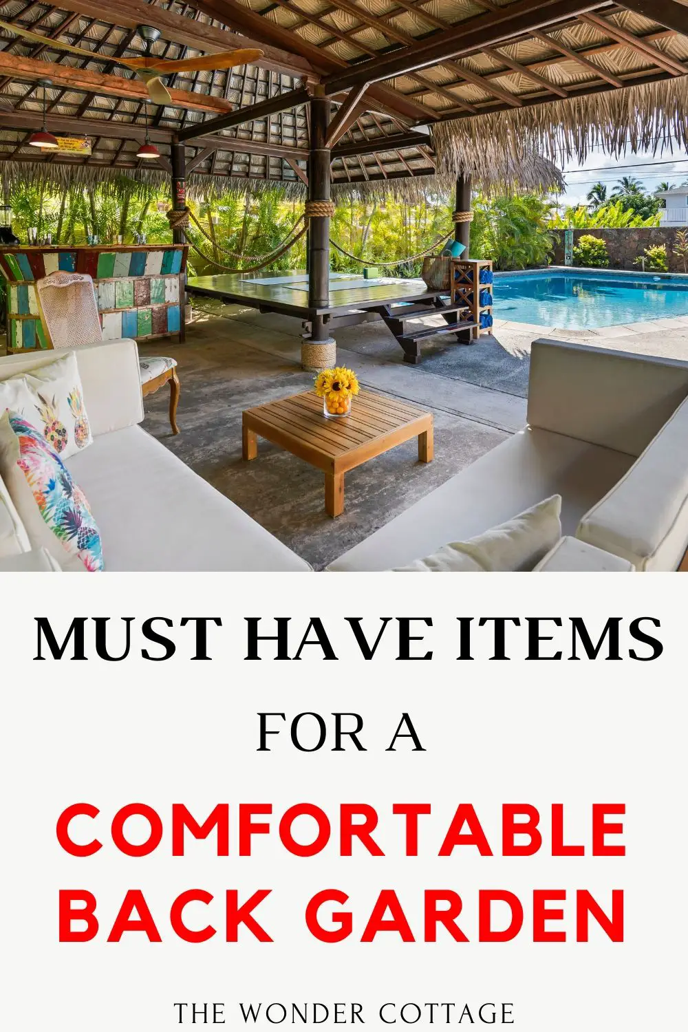 must have items for a comfortable garden