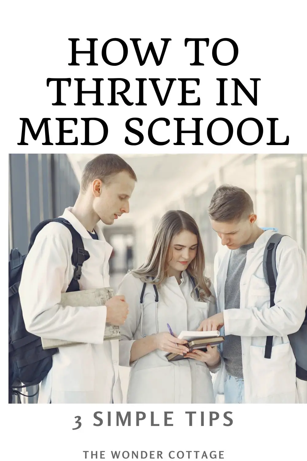 how to thrive in medical school