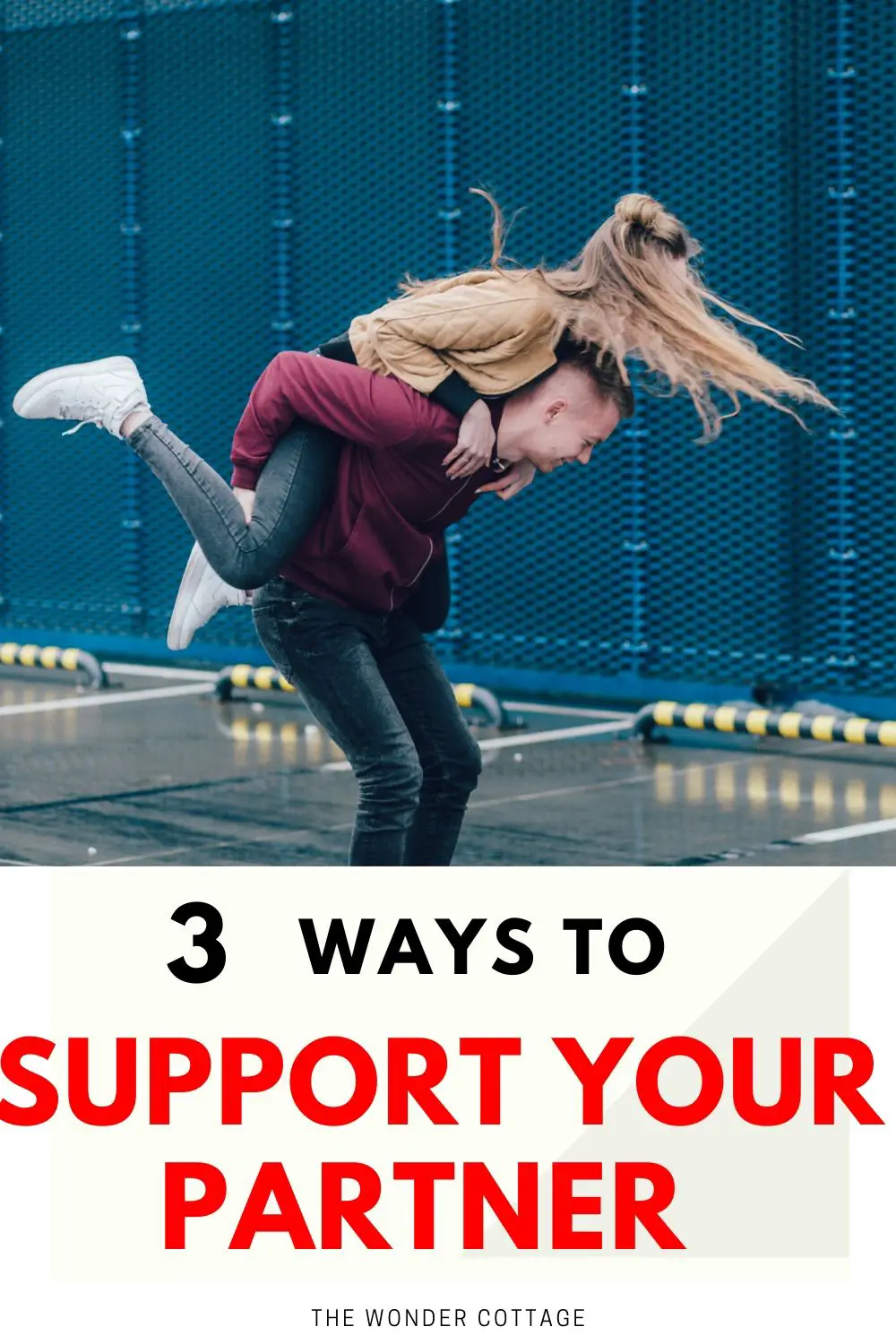 3 ways to support your partner