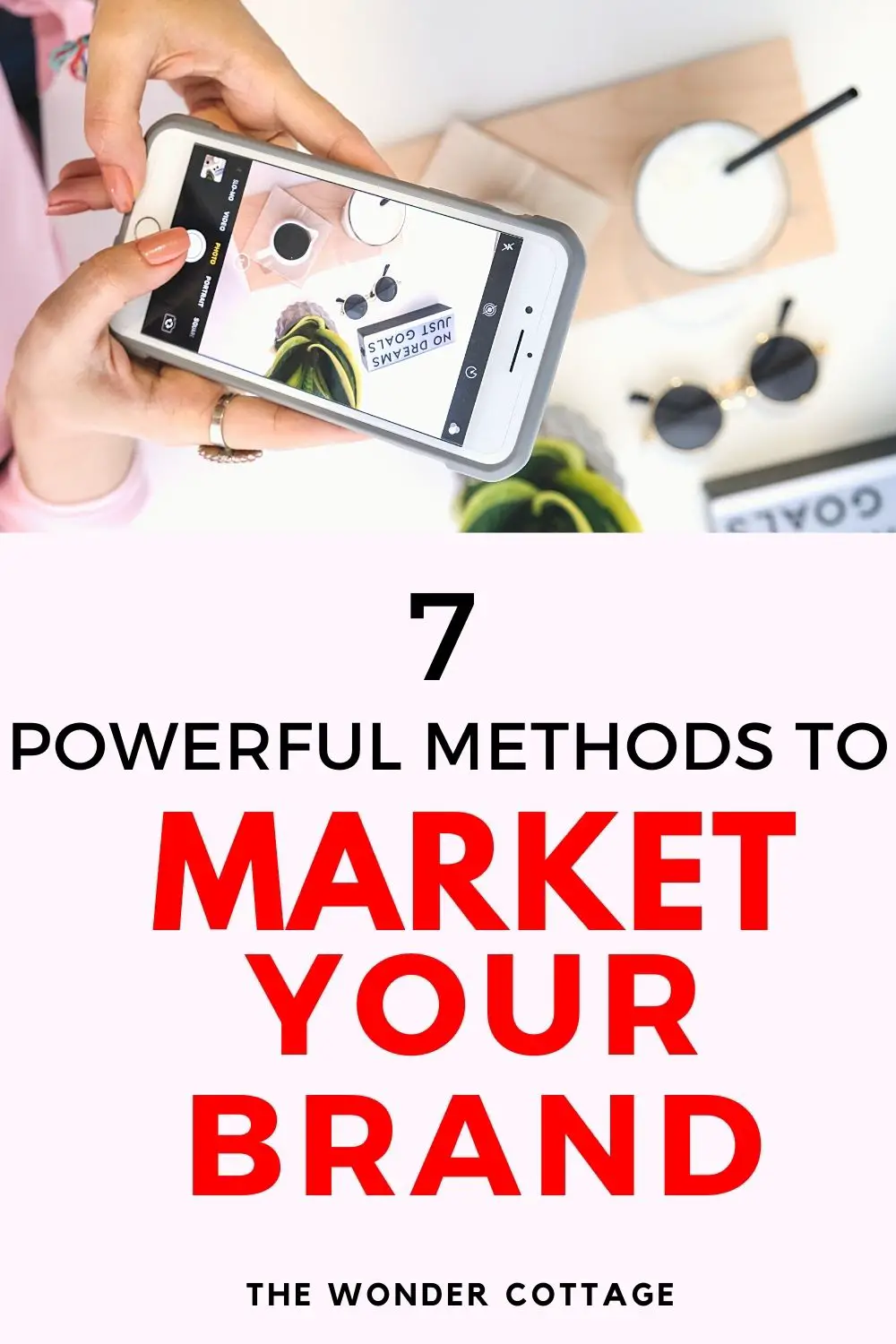 7 powerful methods to market your brand