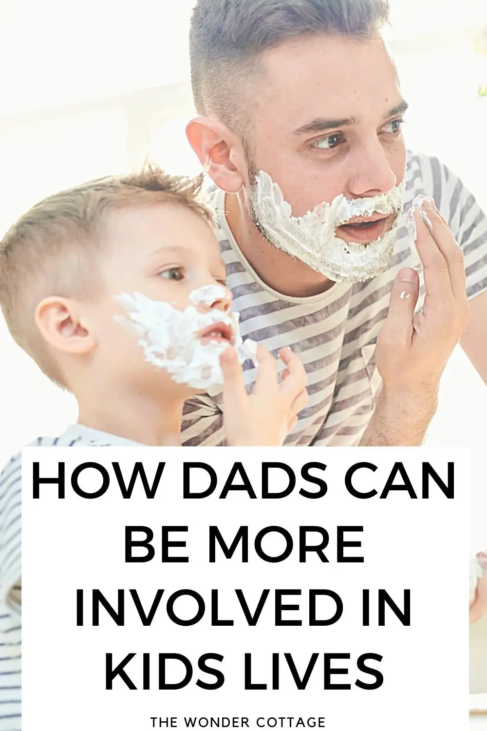 how dads can be more involved in kids lives