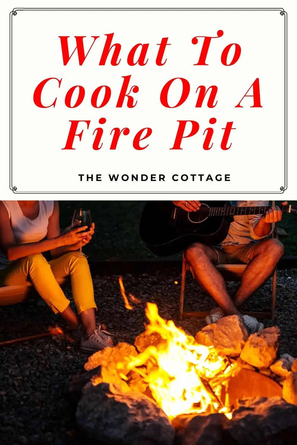 What To Cook On A Fire Pit