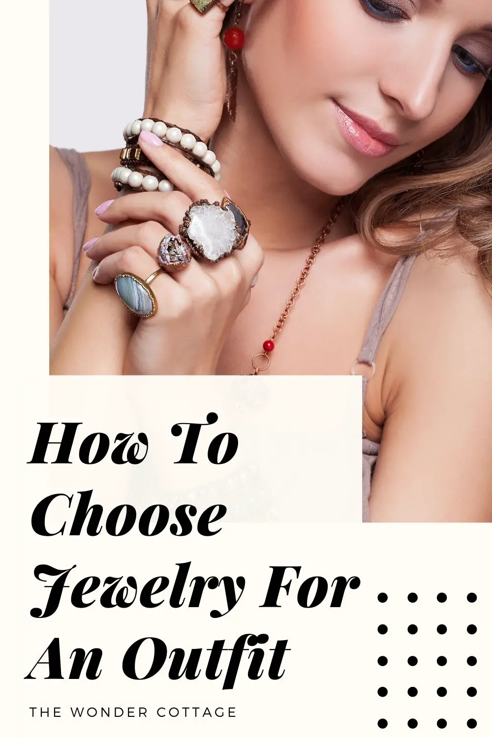 How to choose jewelry for an outfit