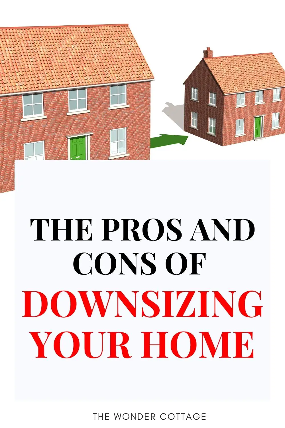 the pros and cons of downsizing your home