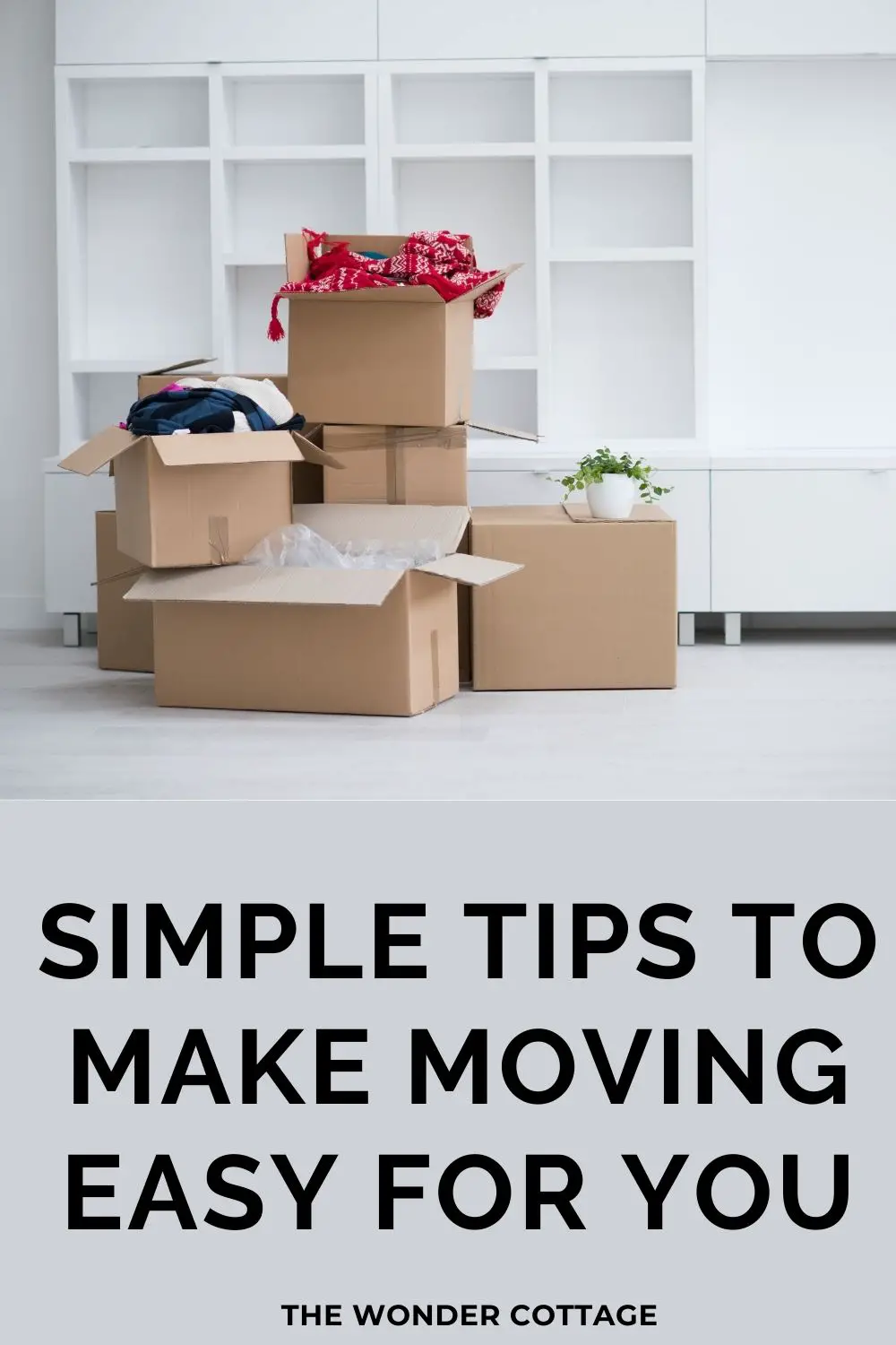 simple tips to make moving easy for you