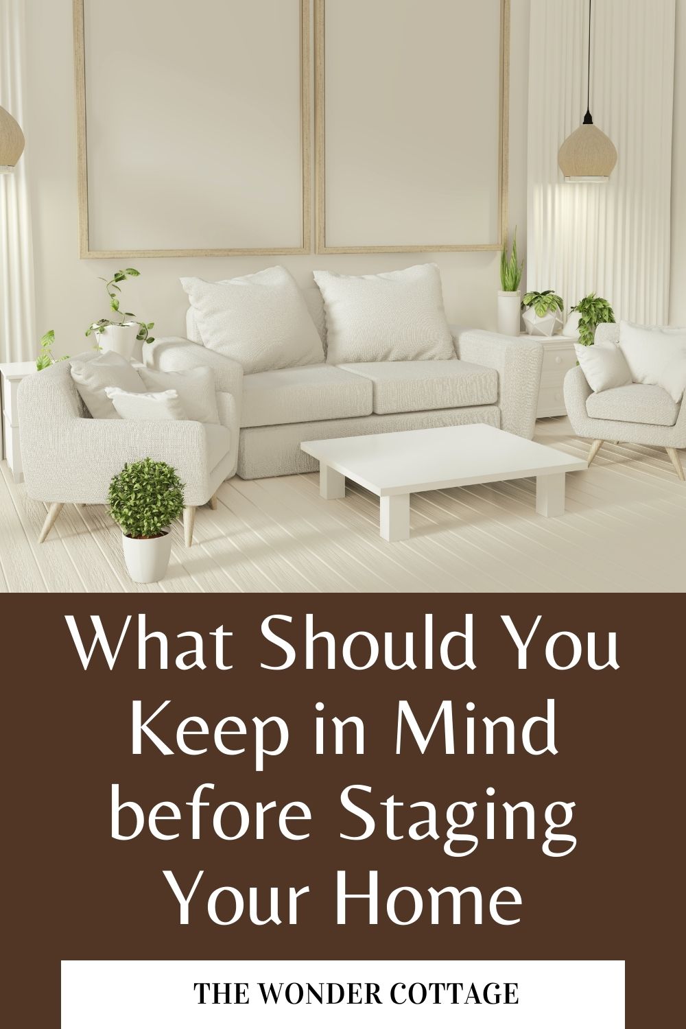 what you should keep in mind before staging your house