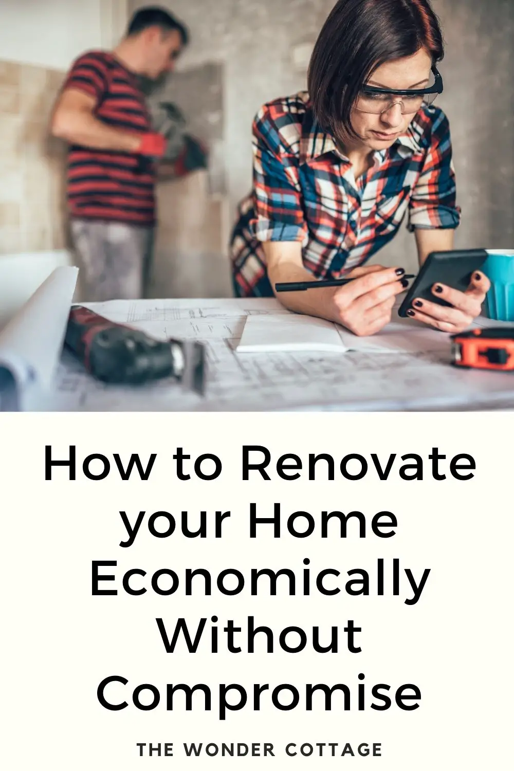 how to renovate economically without compromise