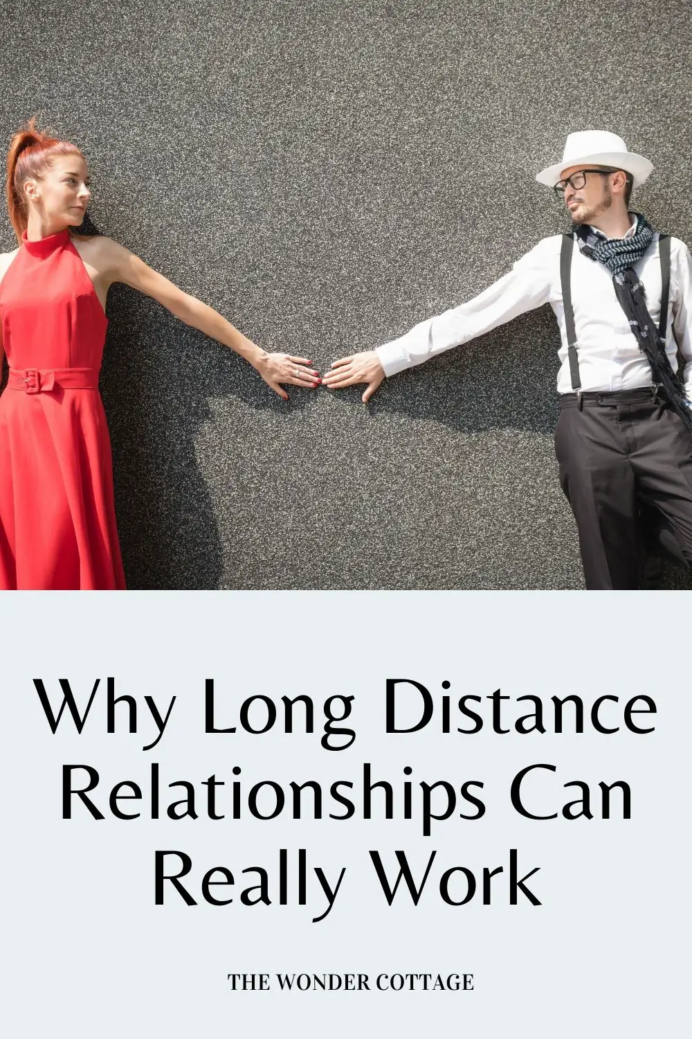why long distance relationships can really work
