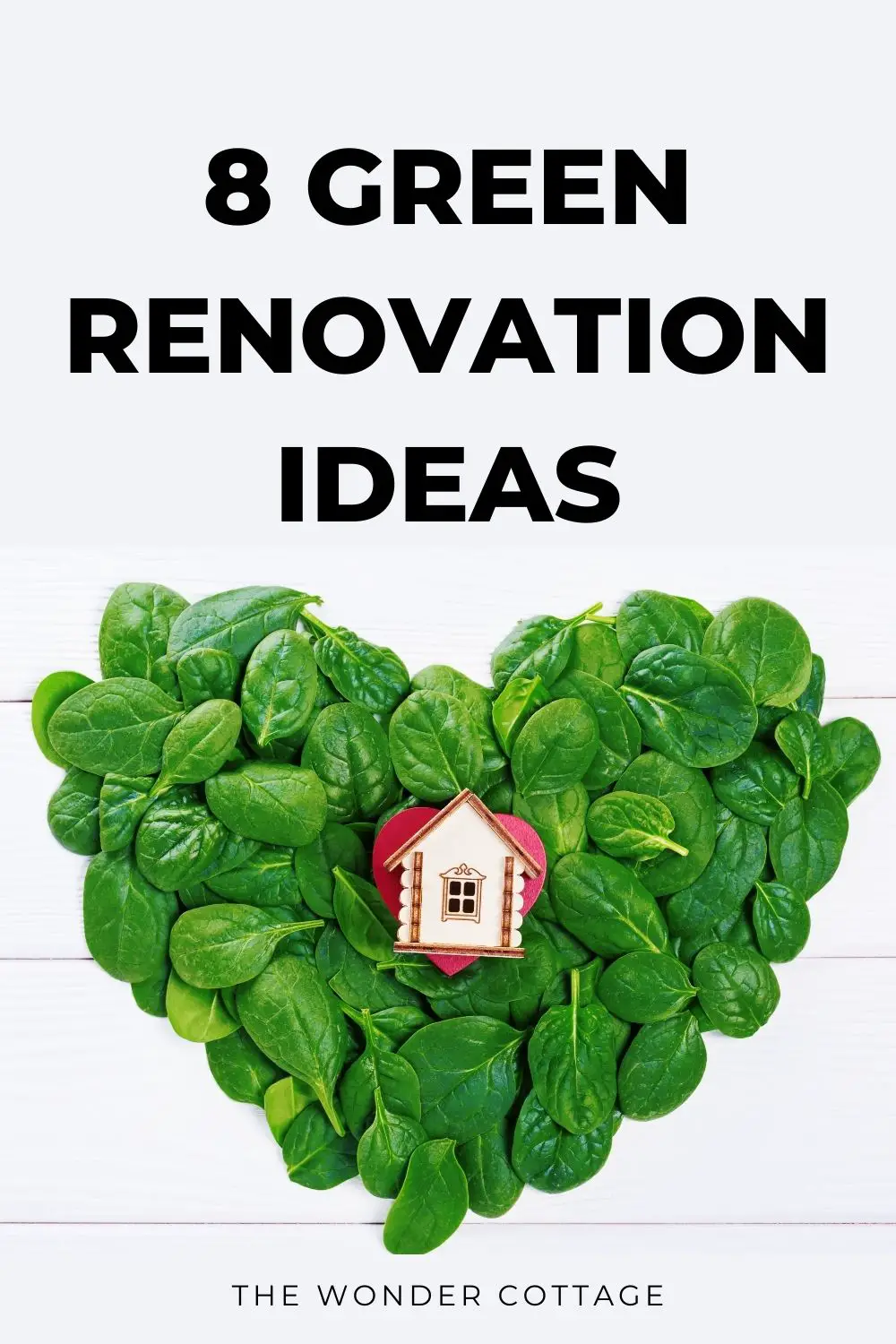 8 green renovation ideas