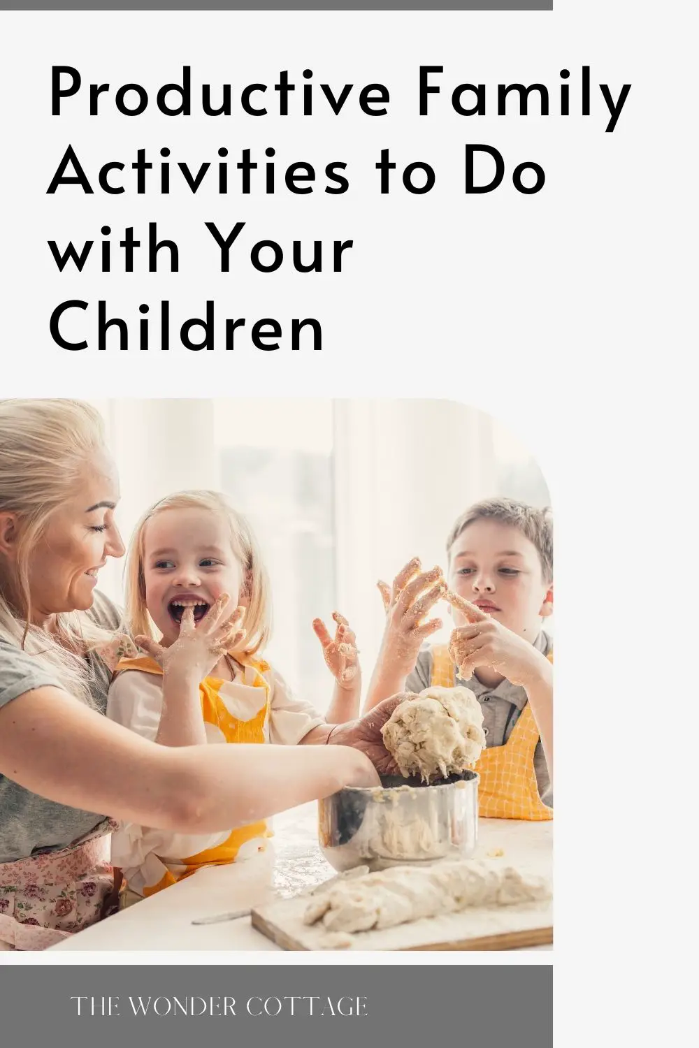 productive family activities to do with your children