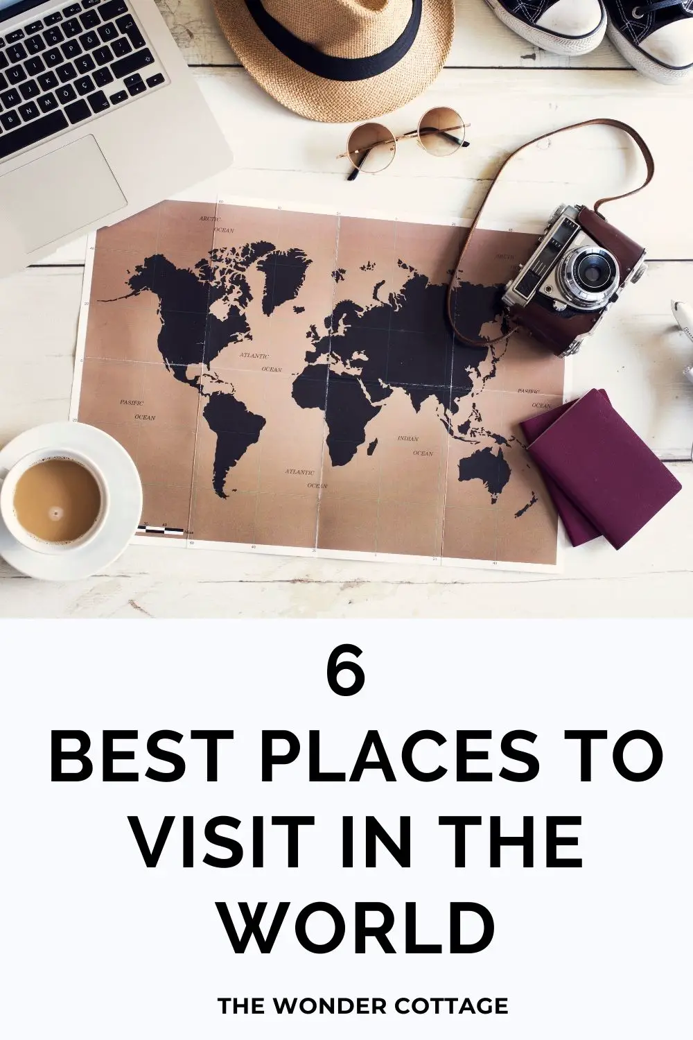 6 best places to visit in the world