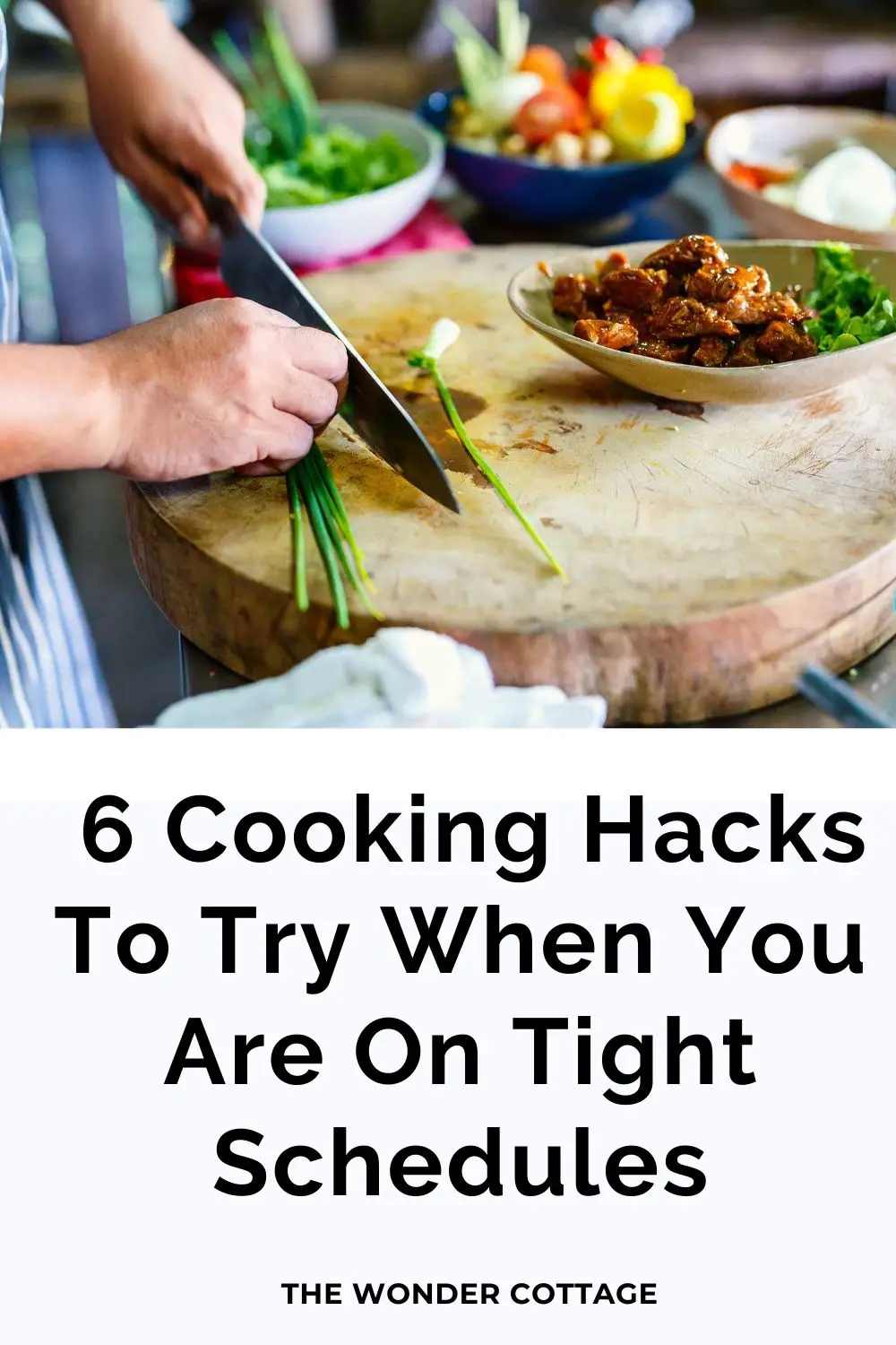 6 cooking hacks to try when you are on a tight schedule