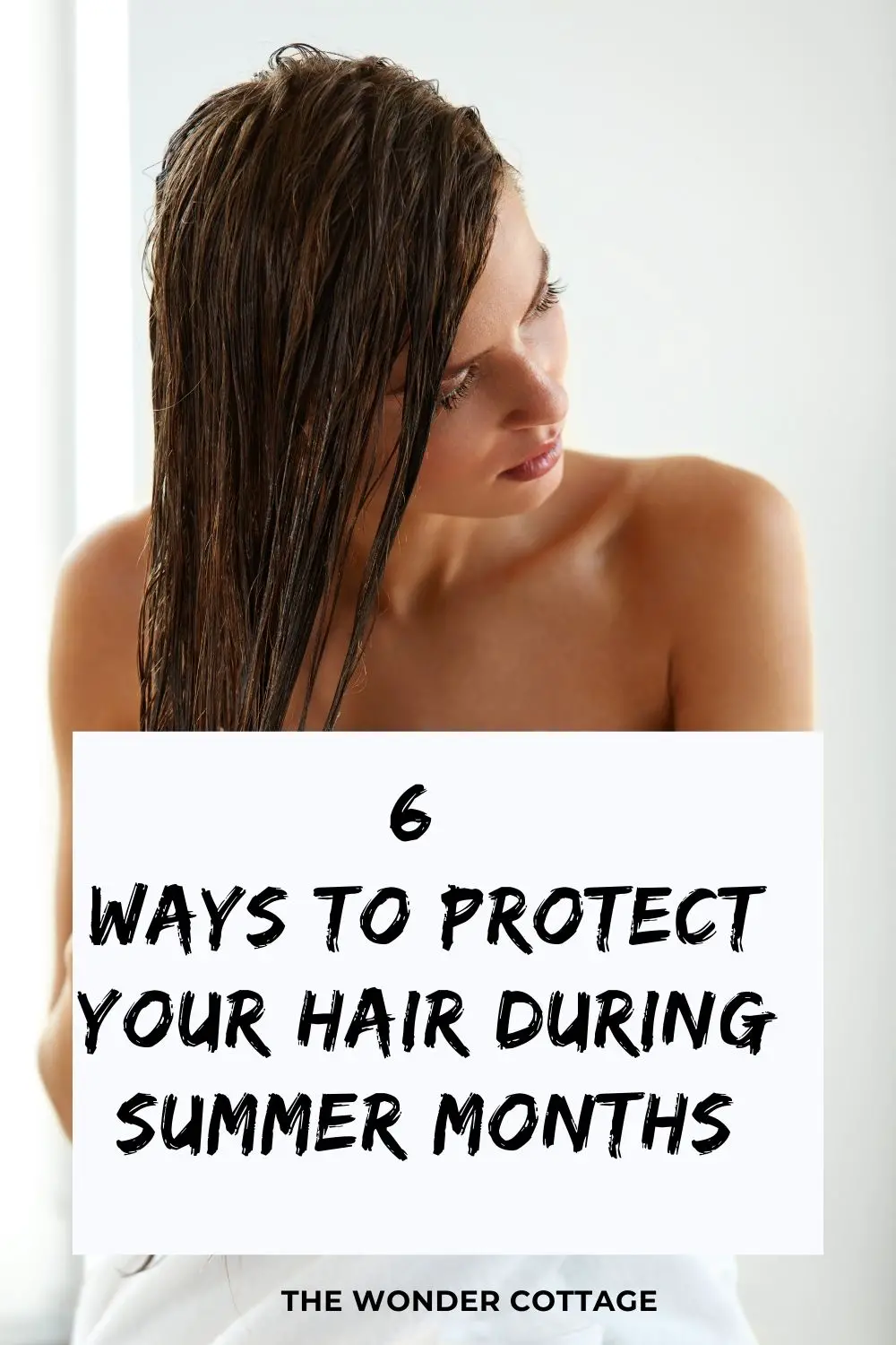 6 ways to protect your hair during summer