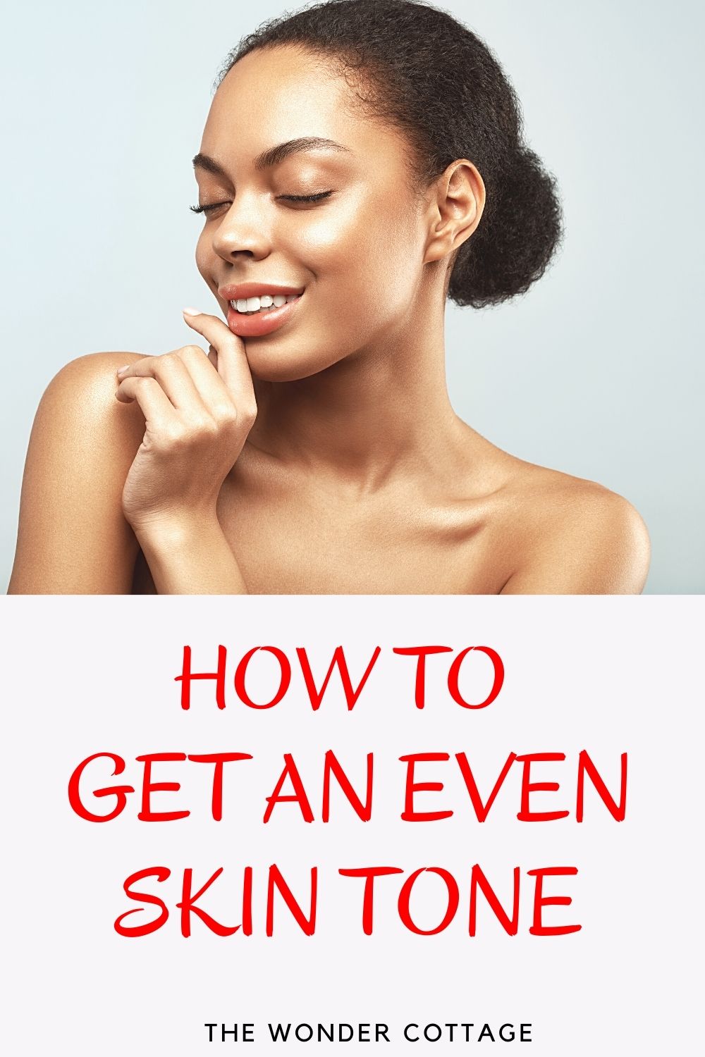 how to get an even skin tone