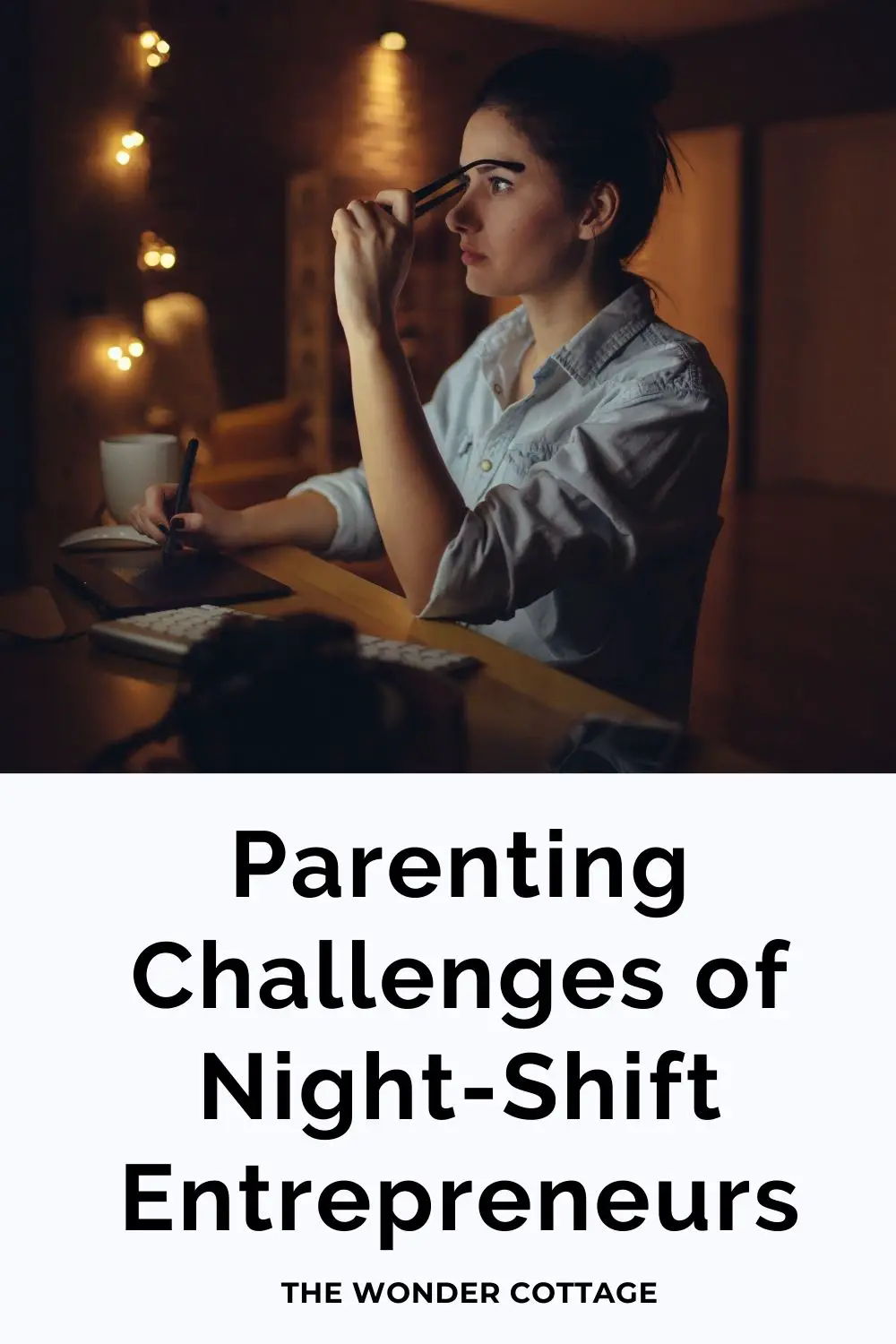 Parenting Challenges of Night-Shift Entrepreneurs
