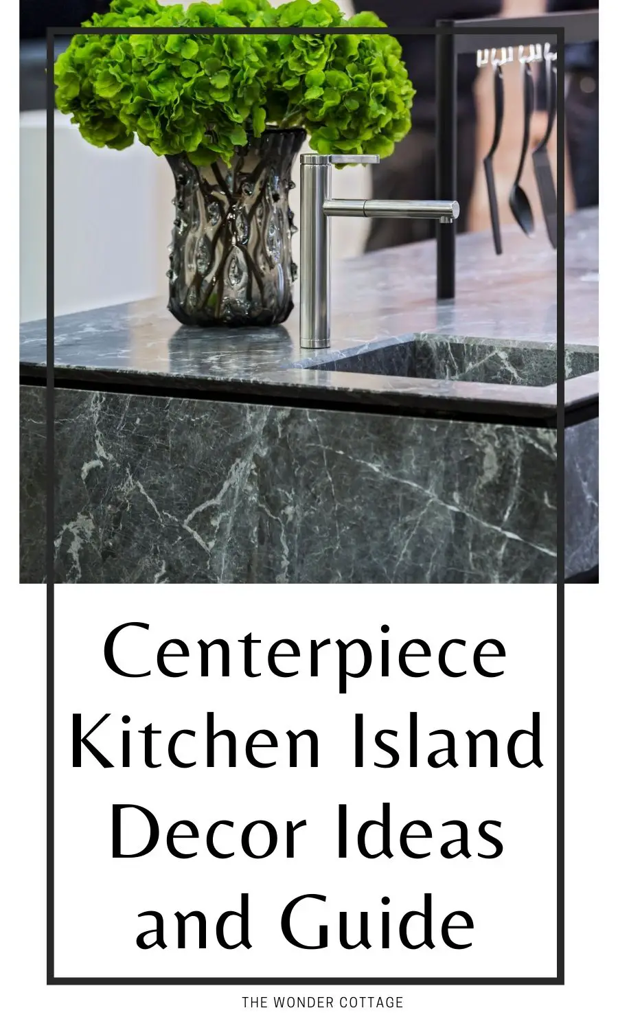 Centerpiece Kitchen Island Decor Ideas and Guide