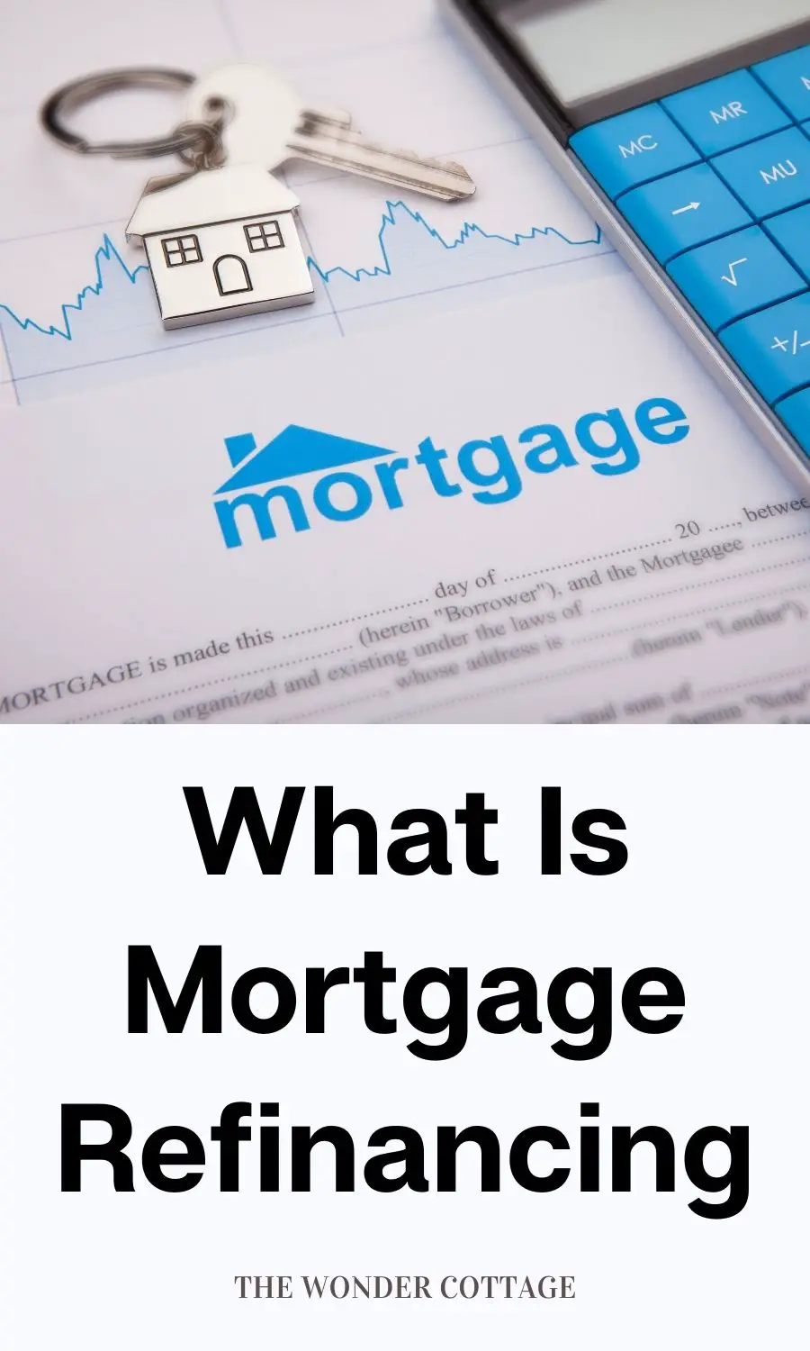 what is mortgage refinancing?