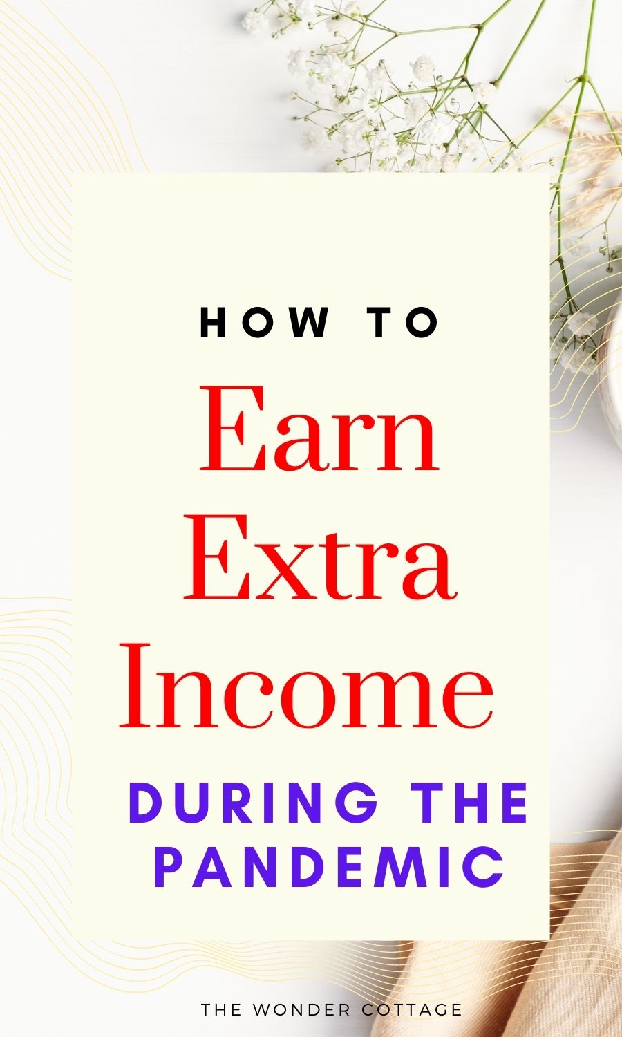 How To Earn Extra Income During The Pandemic