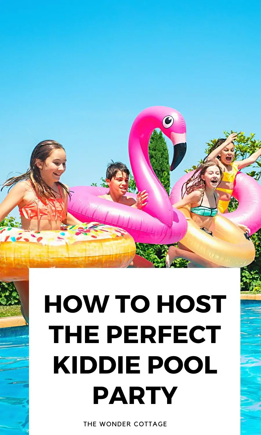 How To Host The Perfect Kiddie Pool Party