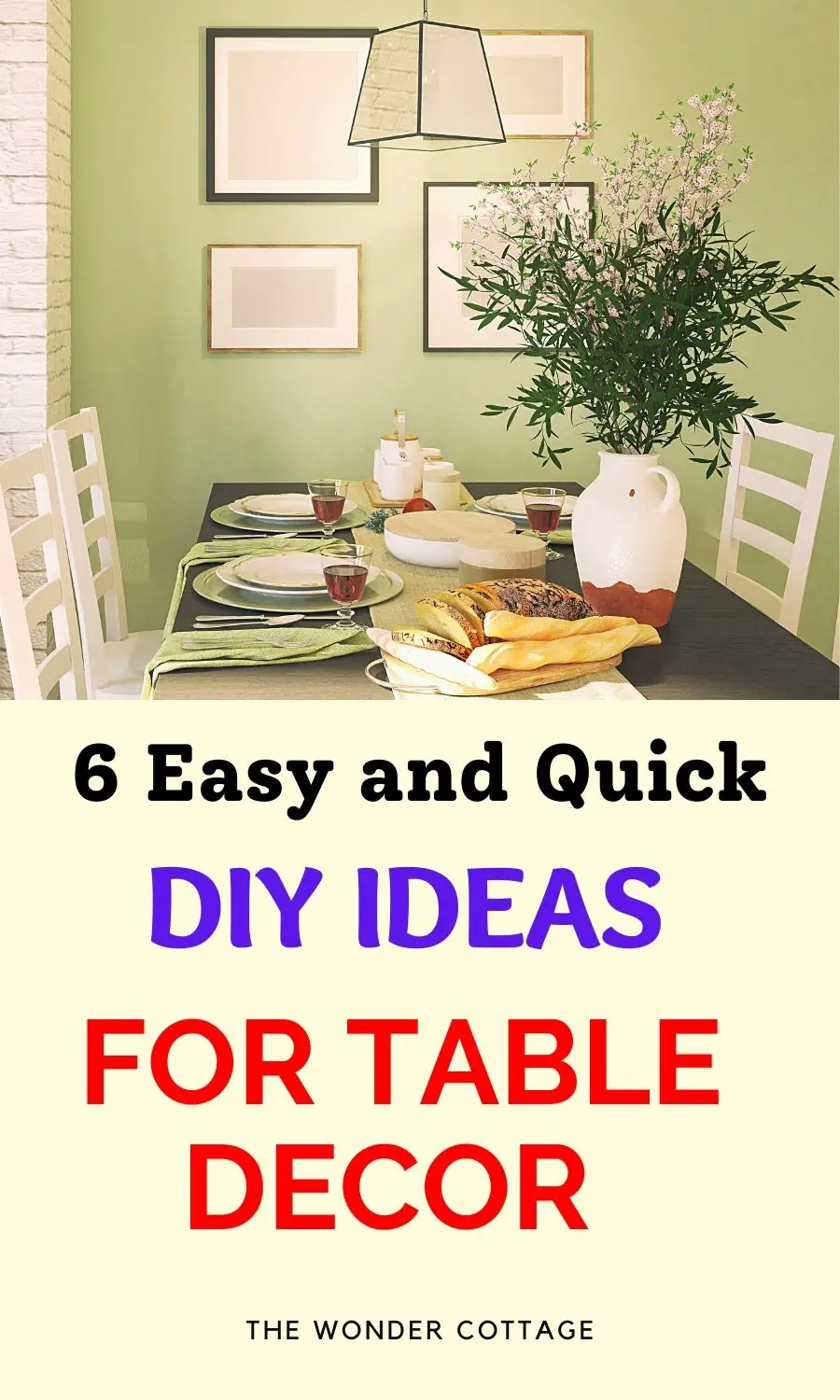 6 Easy and Quick DIY Ideas for Table Decor