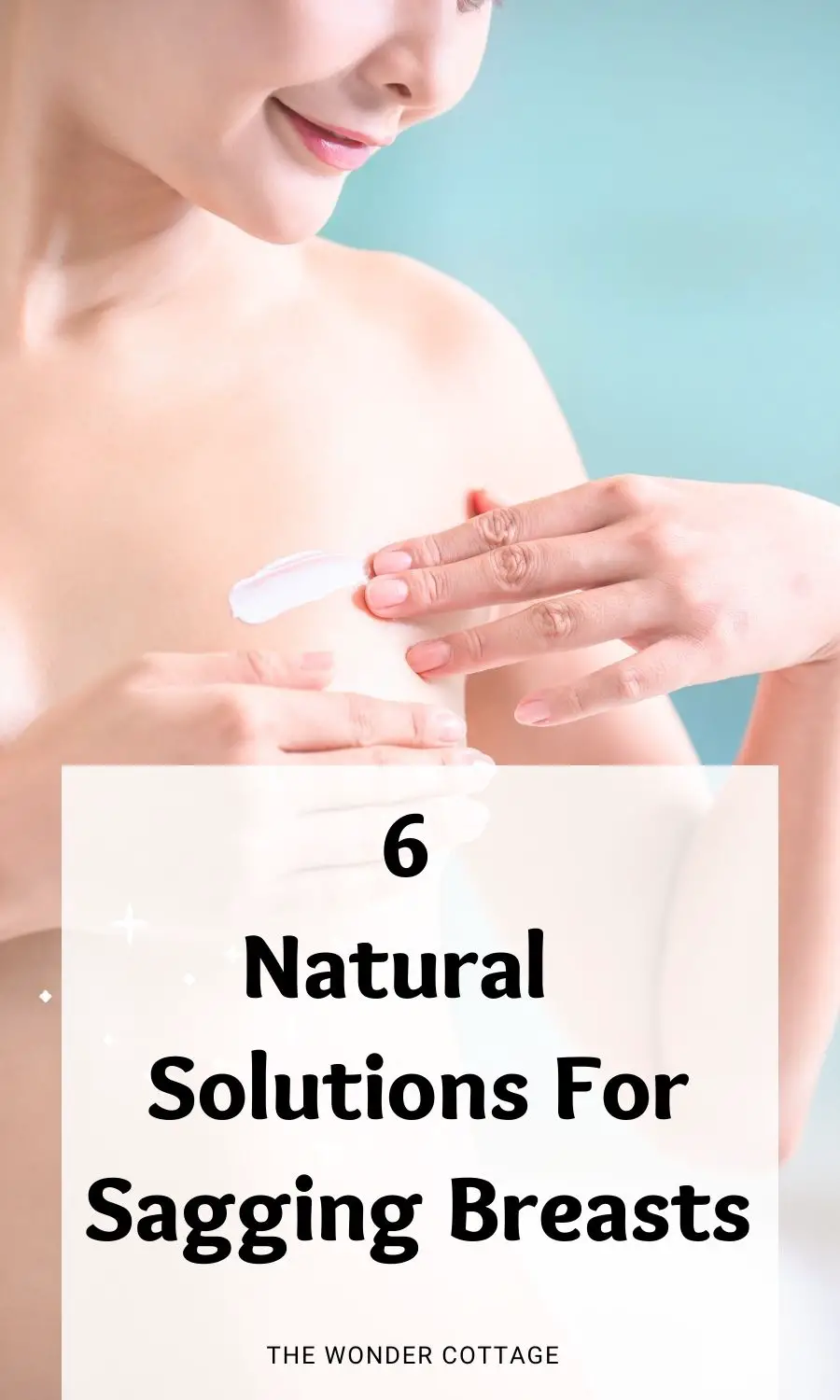 6 solutions for sagging breasts