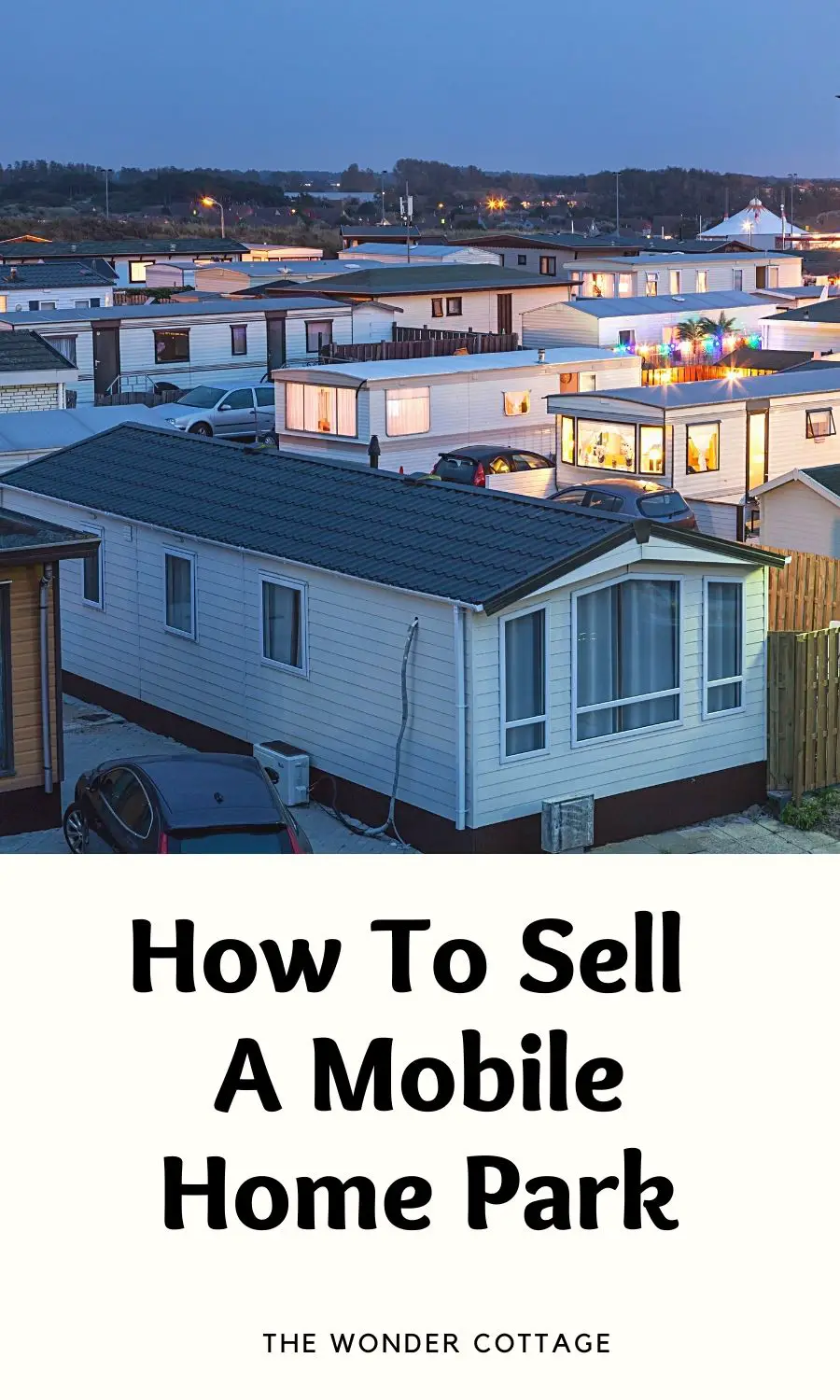 Selling Guide 101: How To Sell A Mobile Home Park