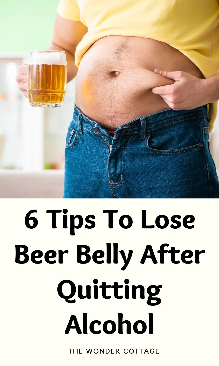 6 Tips To Lose Beer Belly After Quitting Alcohol