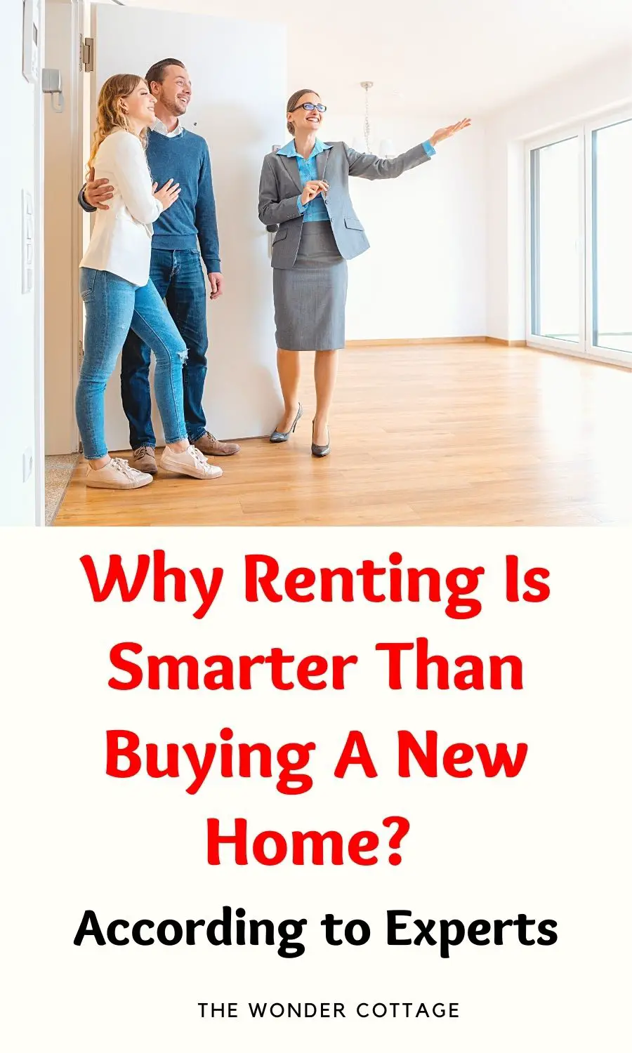 Why Renting Is Smarter Than Buying a New Home? According to Experts