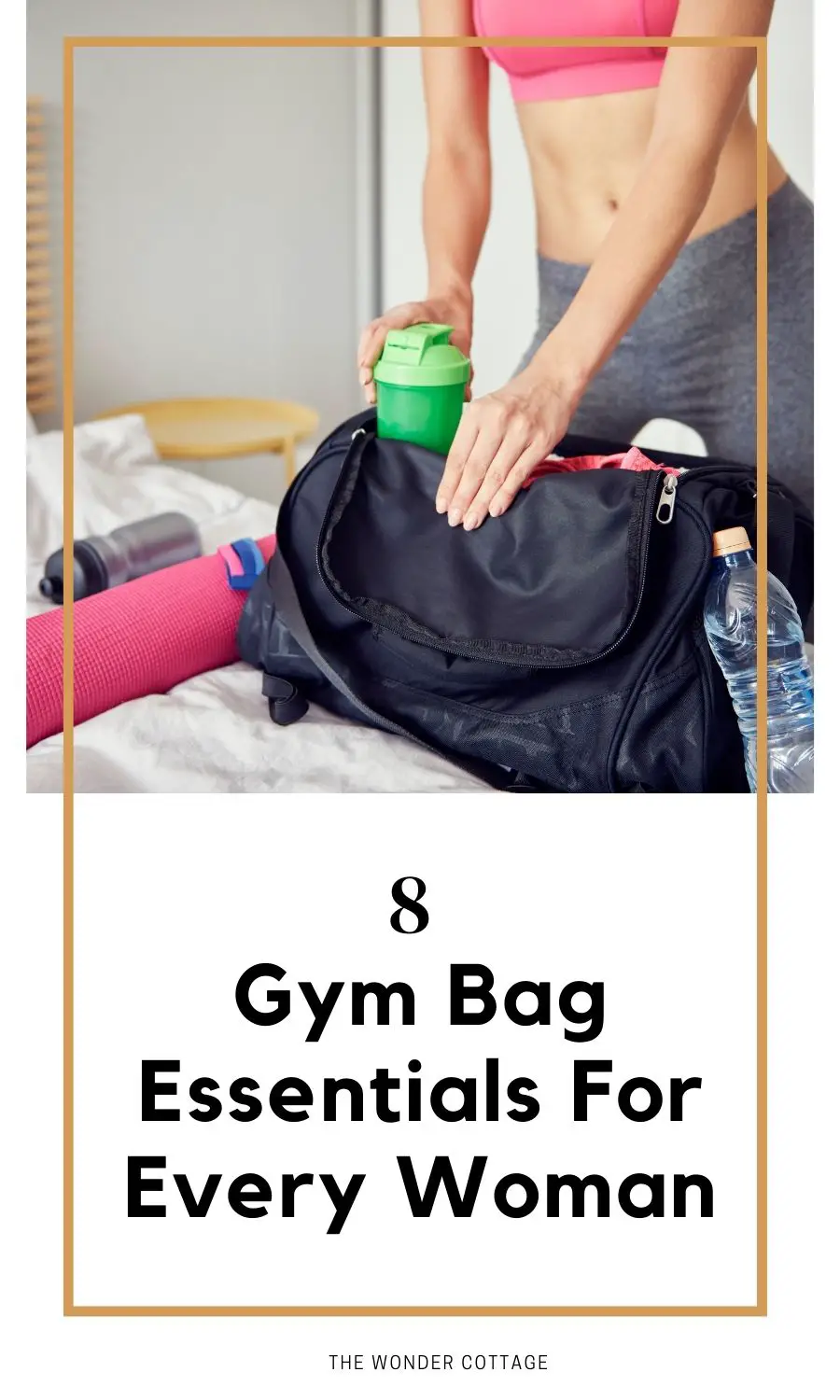 8 Gym Bag Essentials For Every Woman