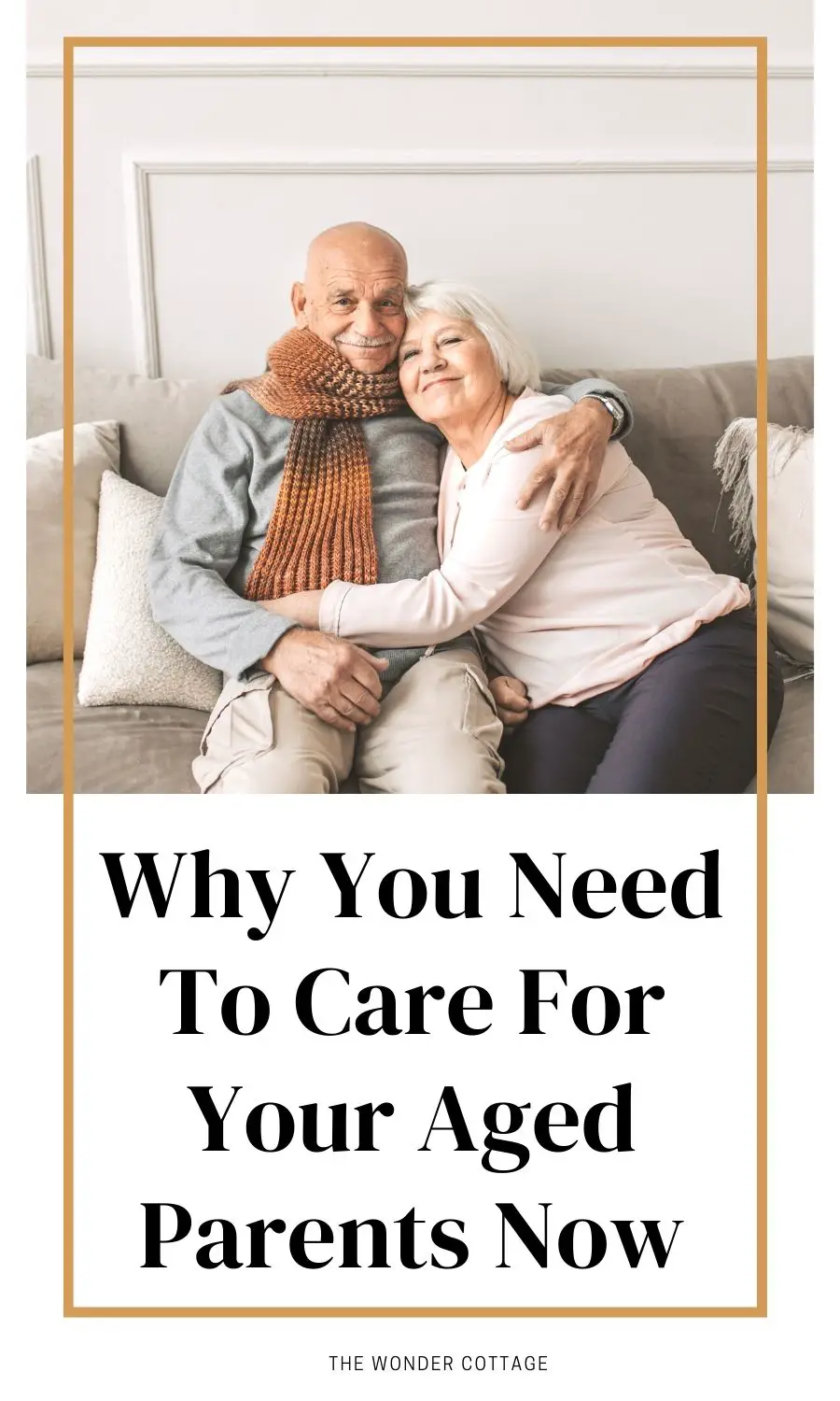 Why You Need To Care For Your Aged Parents Now