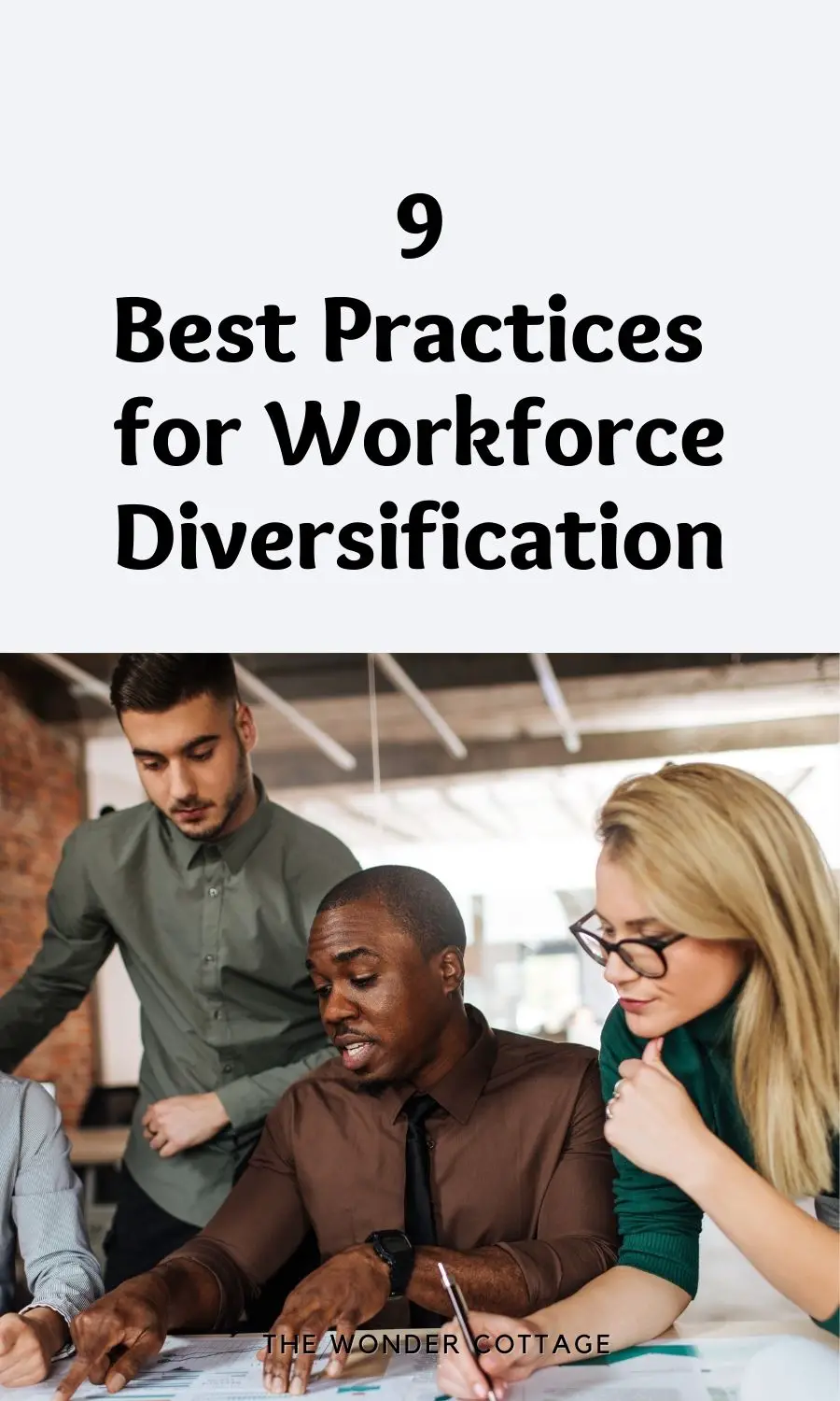 9 best practices to promote workforce diversification
