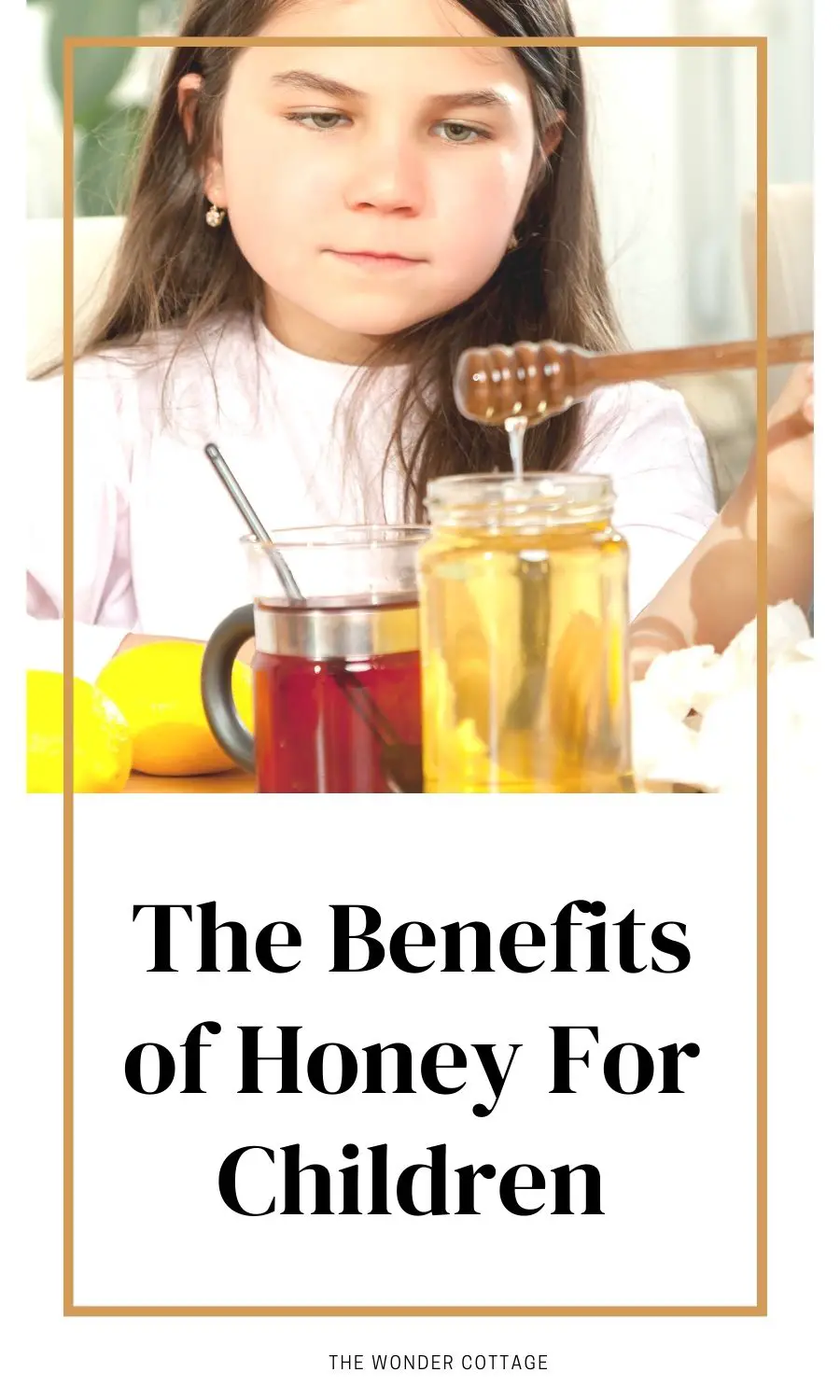 the benefits of honey for children