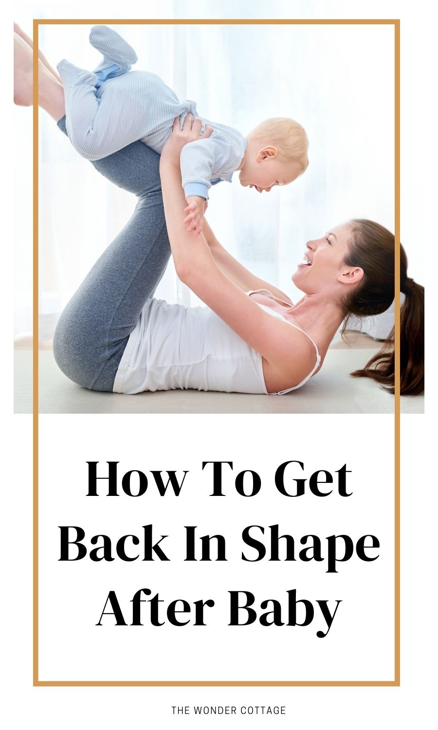 How to get back in shape after baby