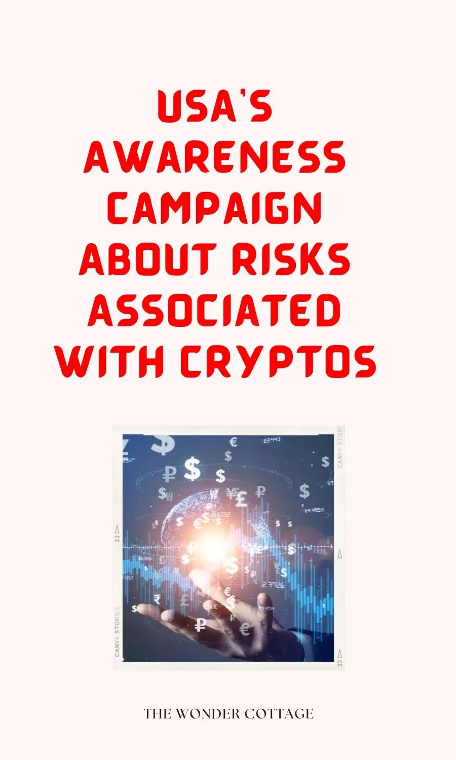 USA’s Awareness Campaign About Risks Associated With Cryptos