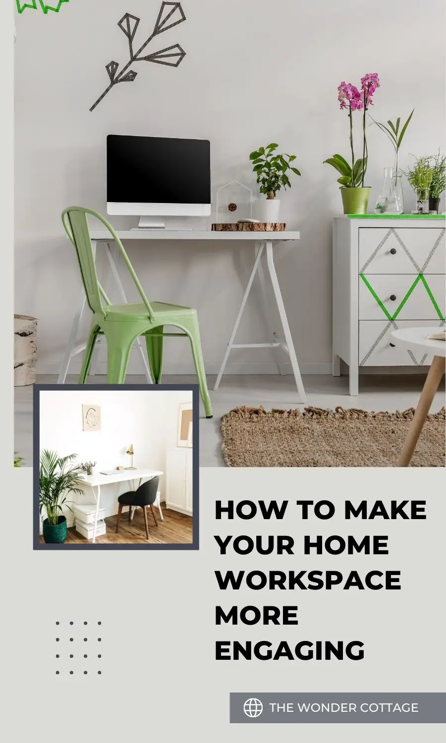 How To Make Your Home Workspace More Engaging