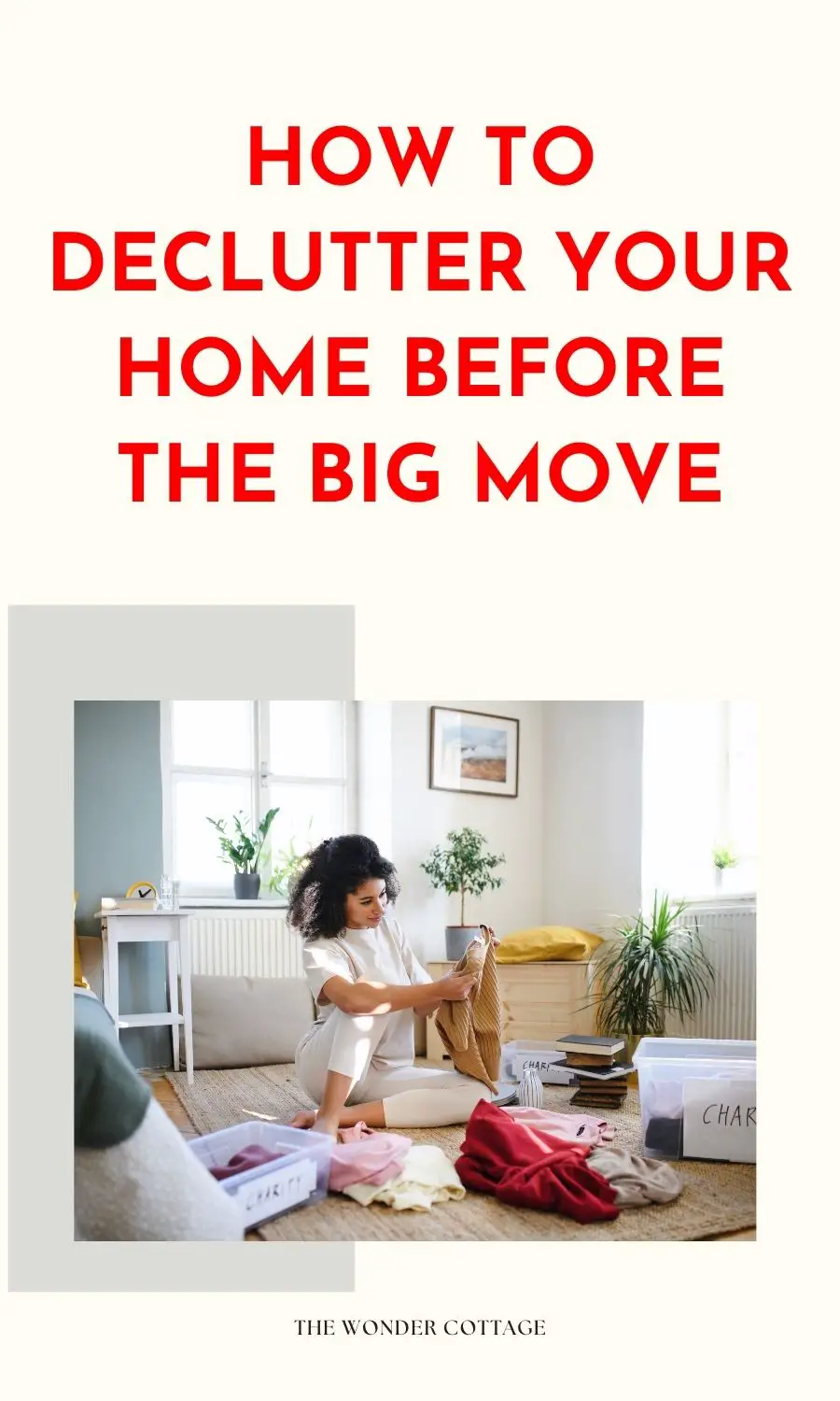 How To Declutter Your Home Before The Big Move