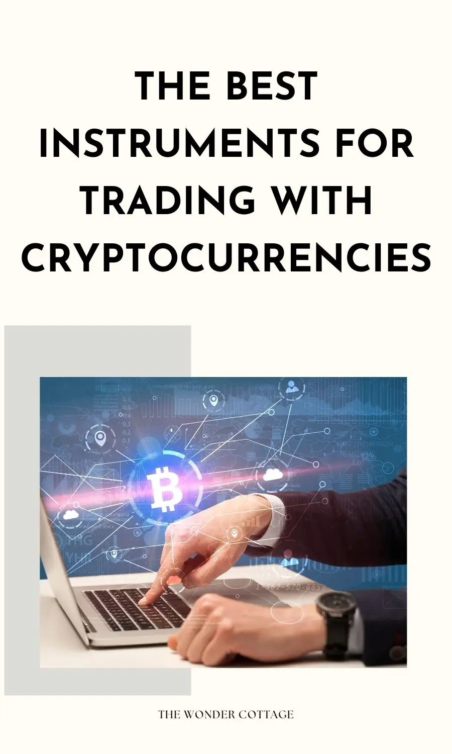 The Best Instruments For Trading With Cryptocurrencies