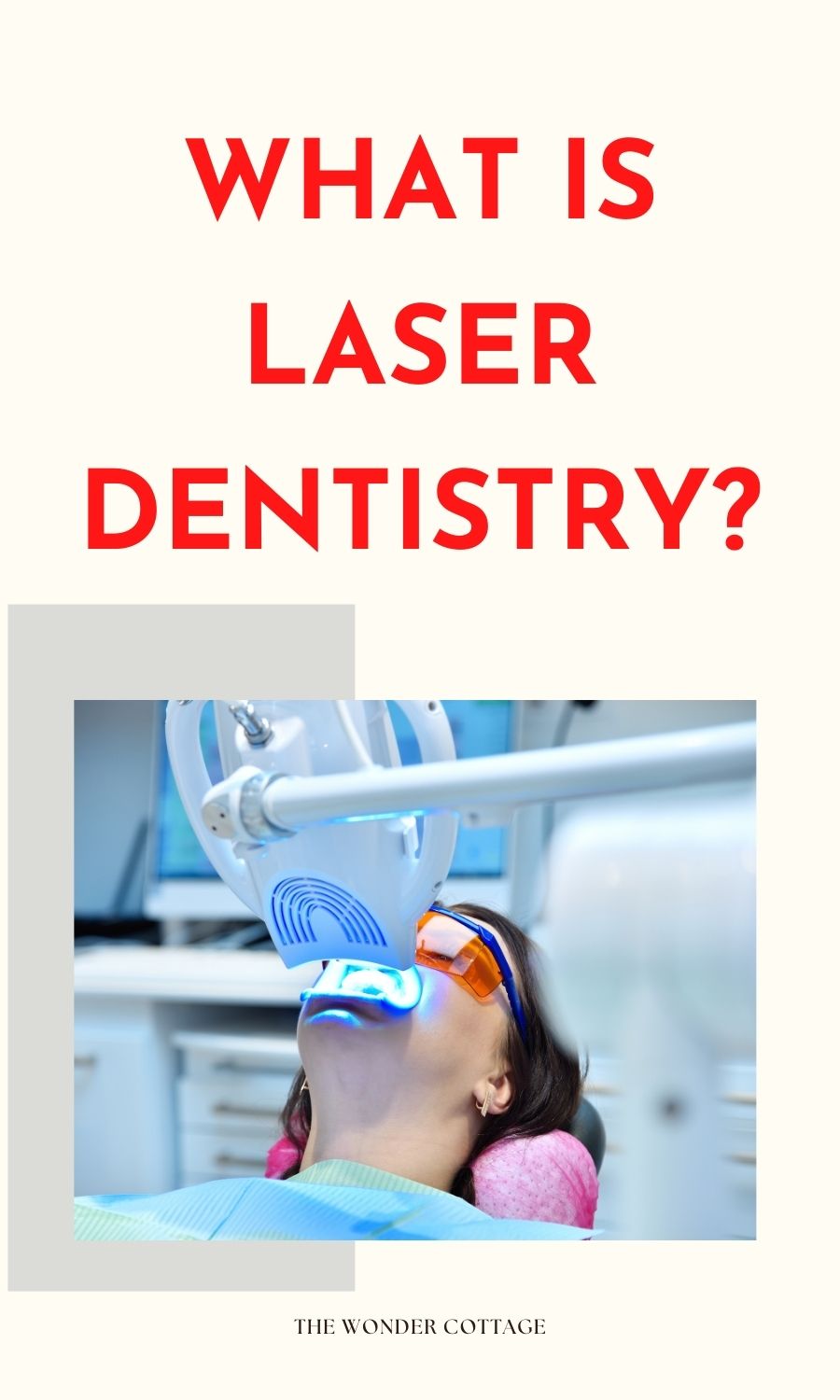 What Is Laser Dentistry?