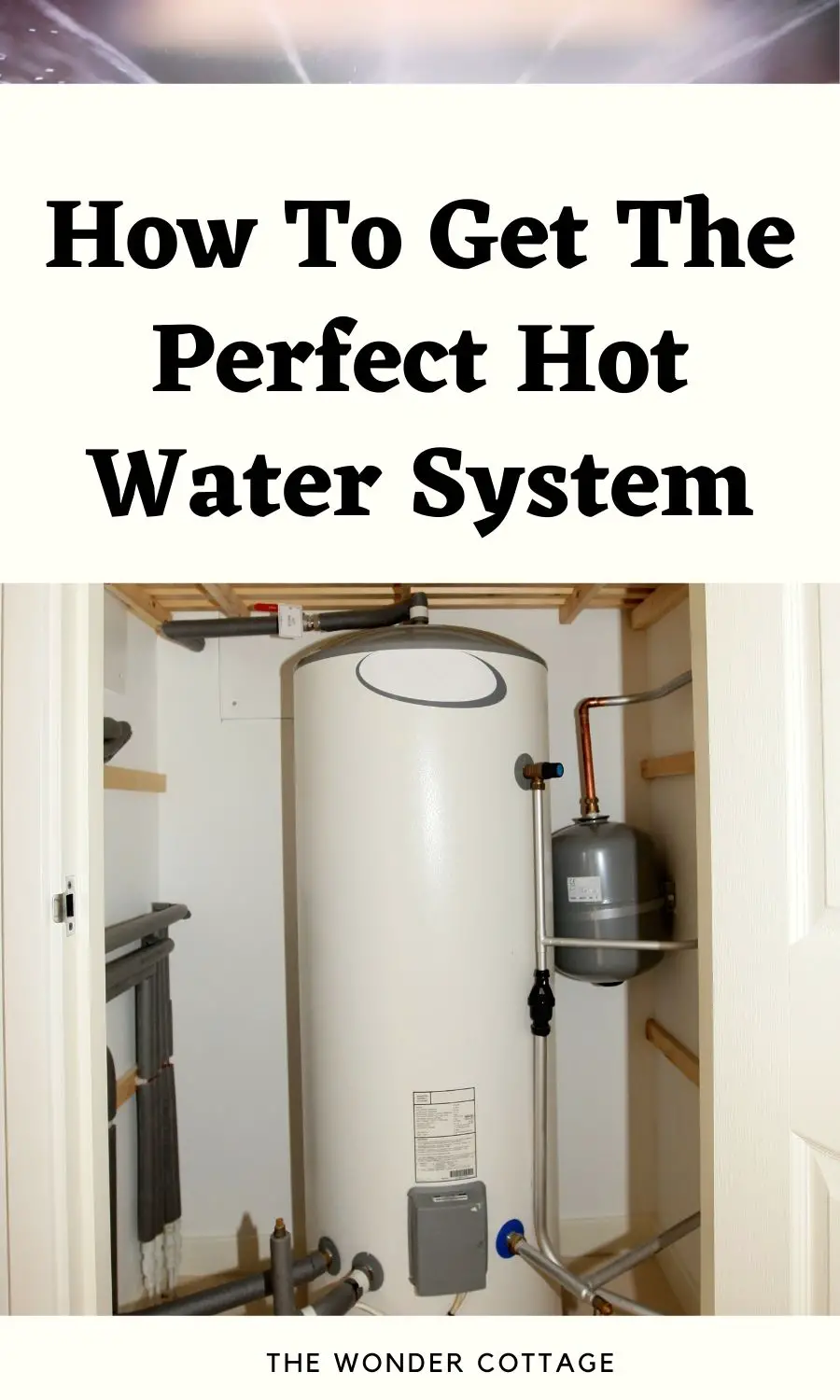 How To Get The Perfect Hot Water System
